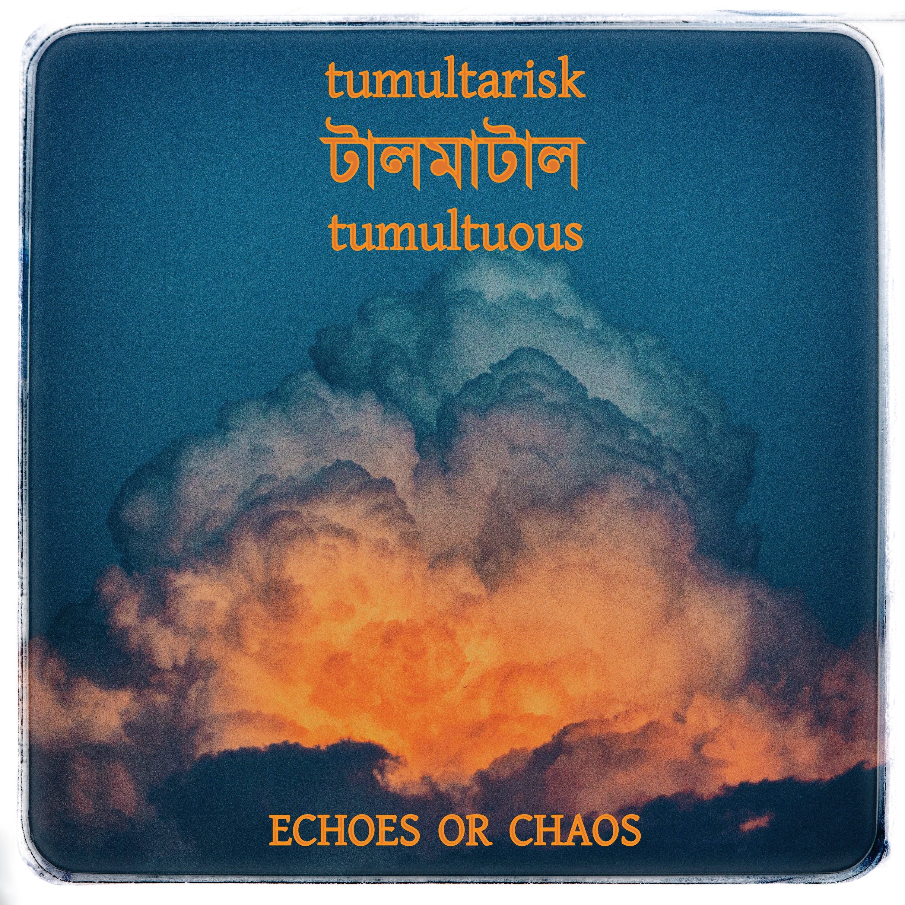 Echoes or Chaos