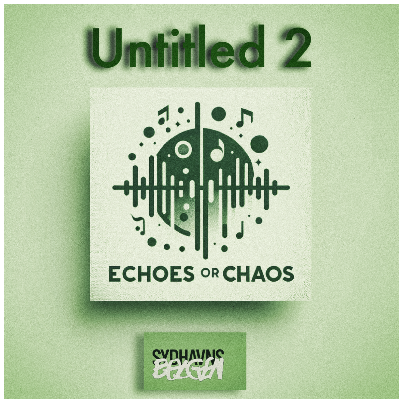 Echoes or Chaos