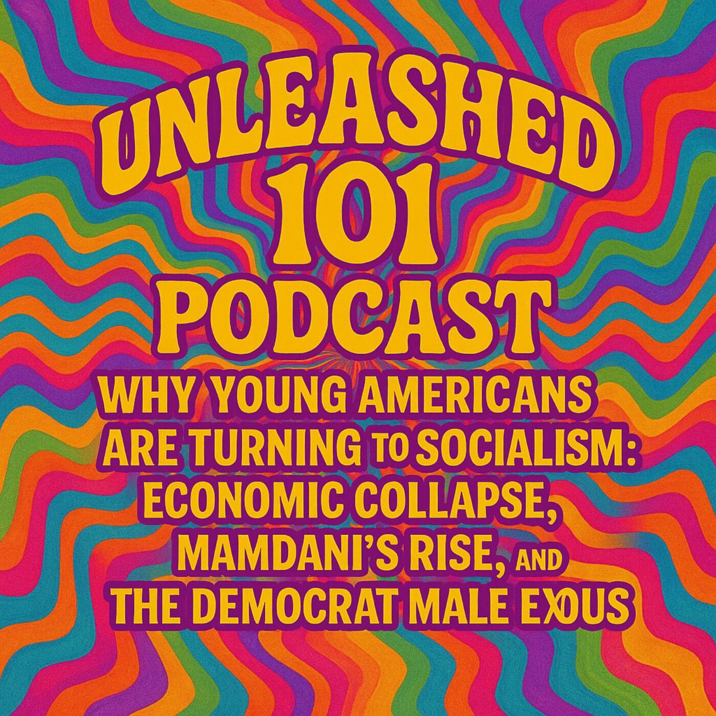 Why Young Americans Are Turning to Socialism: Economic Collapse, Mamdani’s Rise, and the Democrat Male Exodus episode artwork