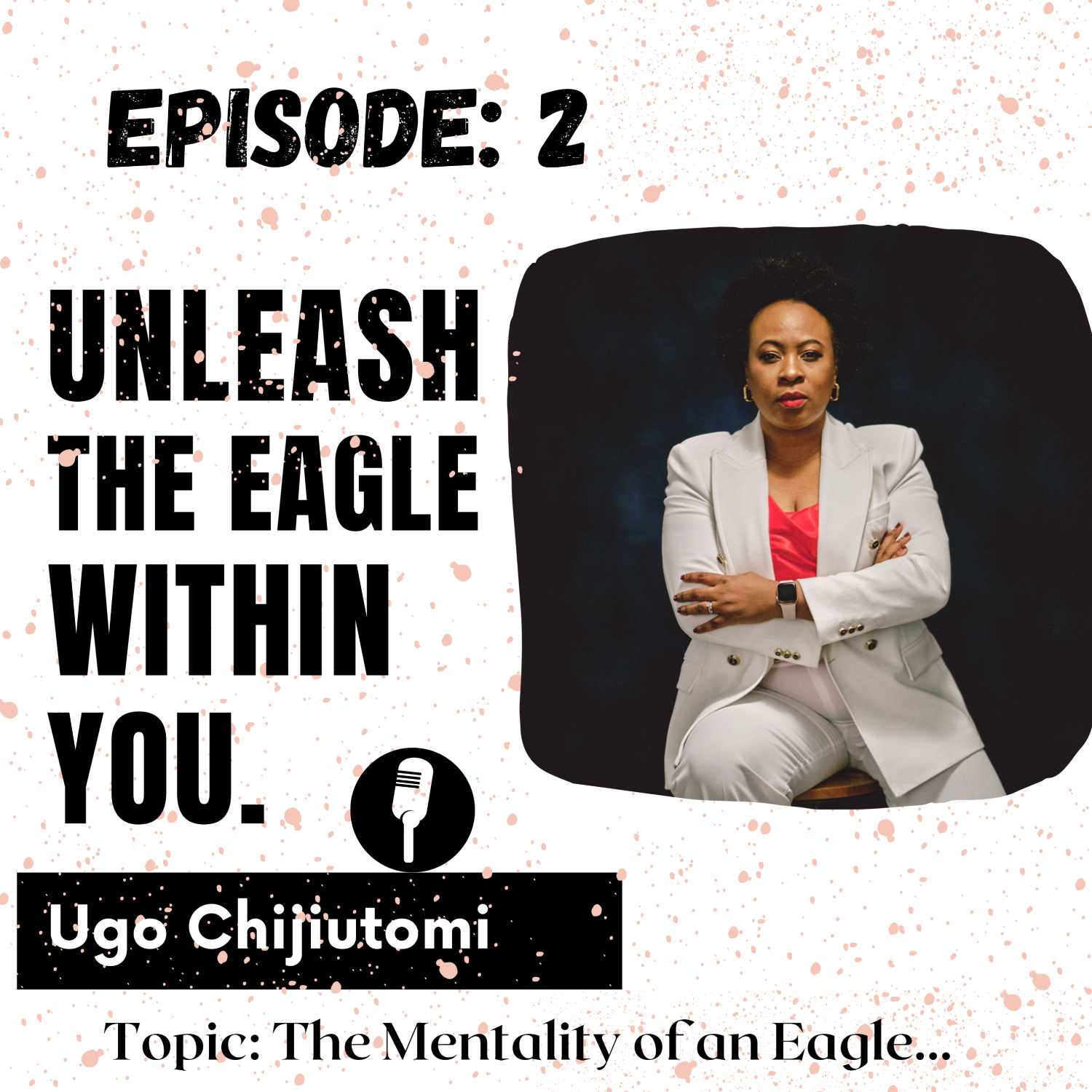 Unleash the Eagle within YOU