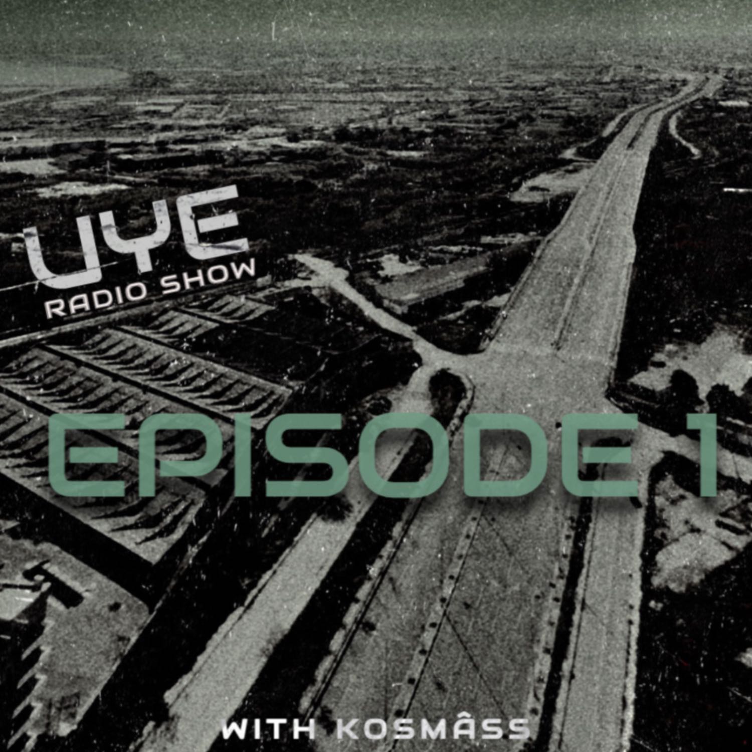 UYE RADIO SHOW -EPISODE 1