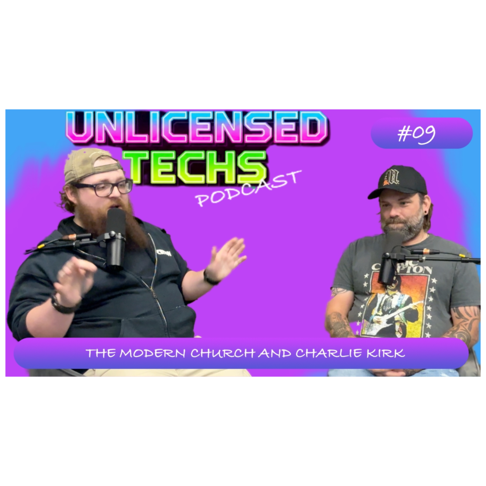 The Modern Church And Charlie Kirk | Unlicensed Techs 09 episode artwork