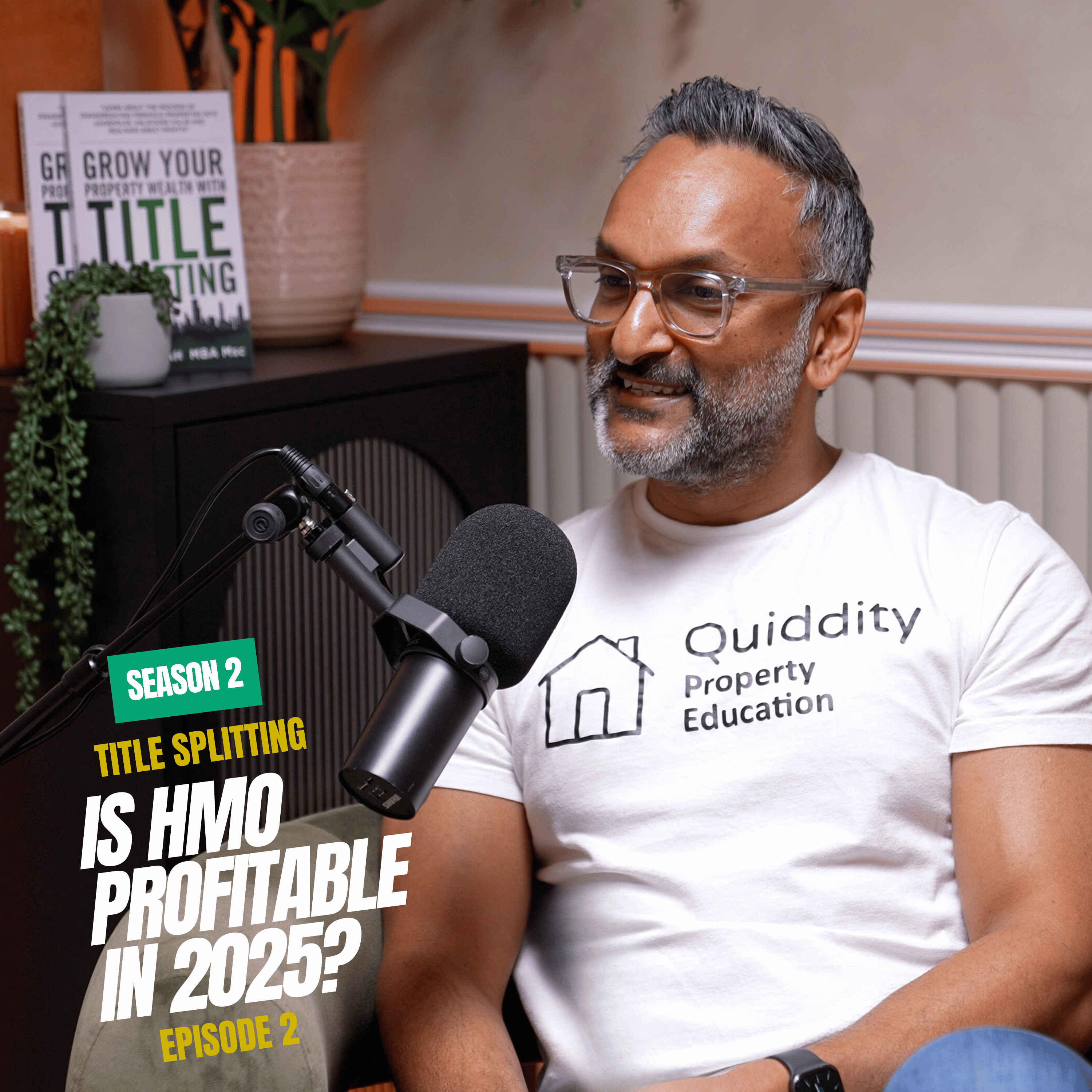 Quiddity Group Podcast: S2 E2 - Is HMO Profitable in 2025? Why I'm leaving HMOs? episode artwork