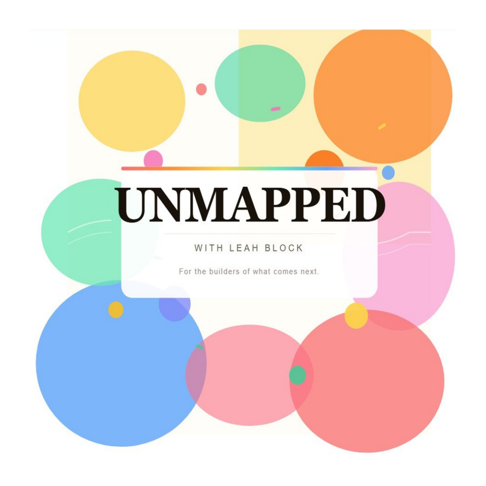 Unmapped Ep 1 — I Map Territories That Don't Have Names Yet