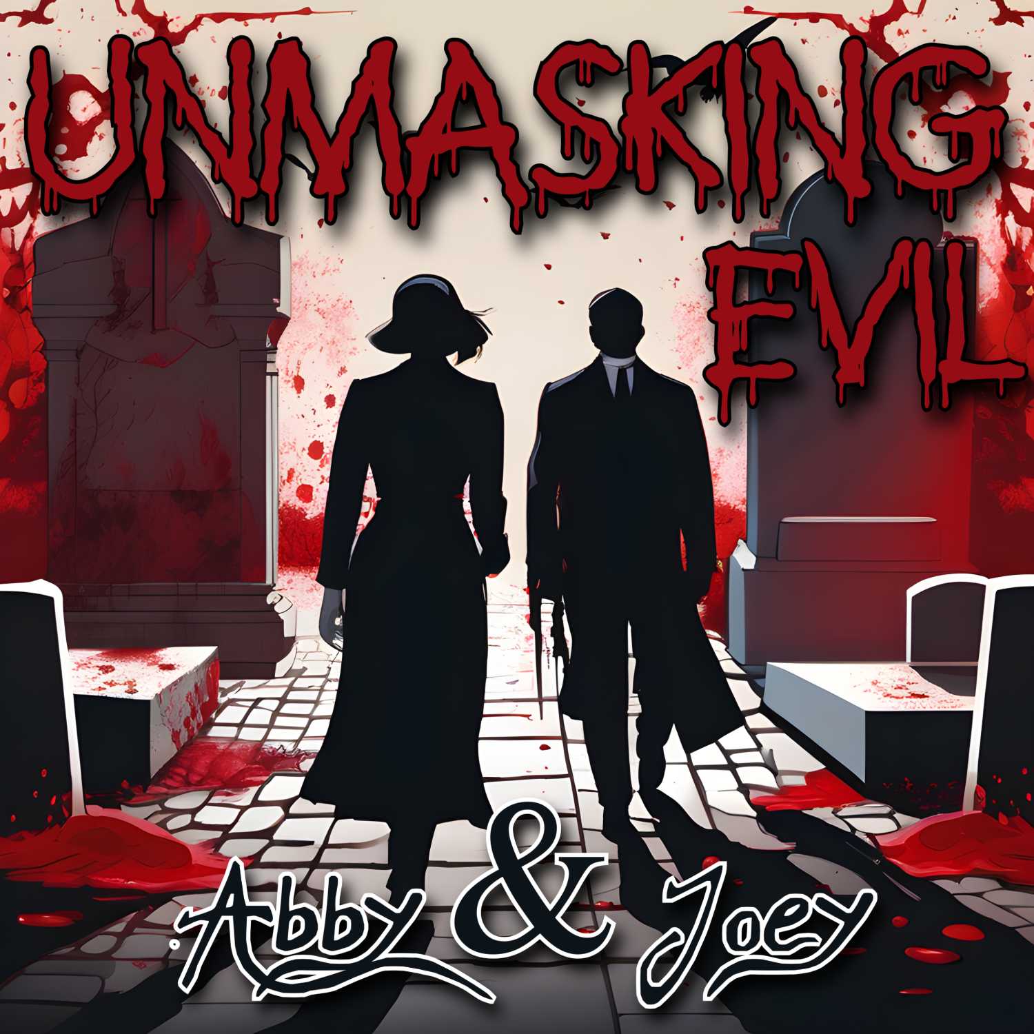 UnMasking Evil