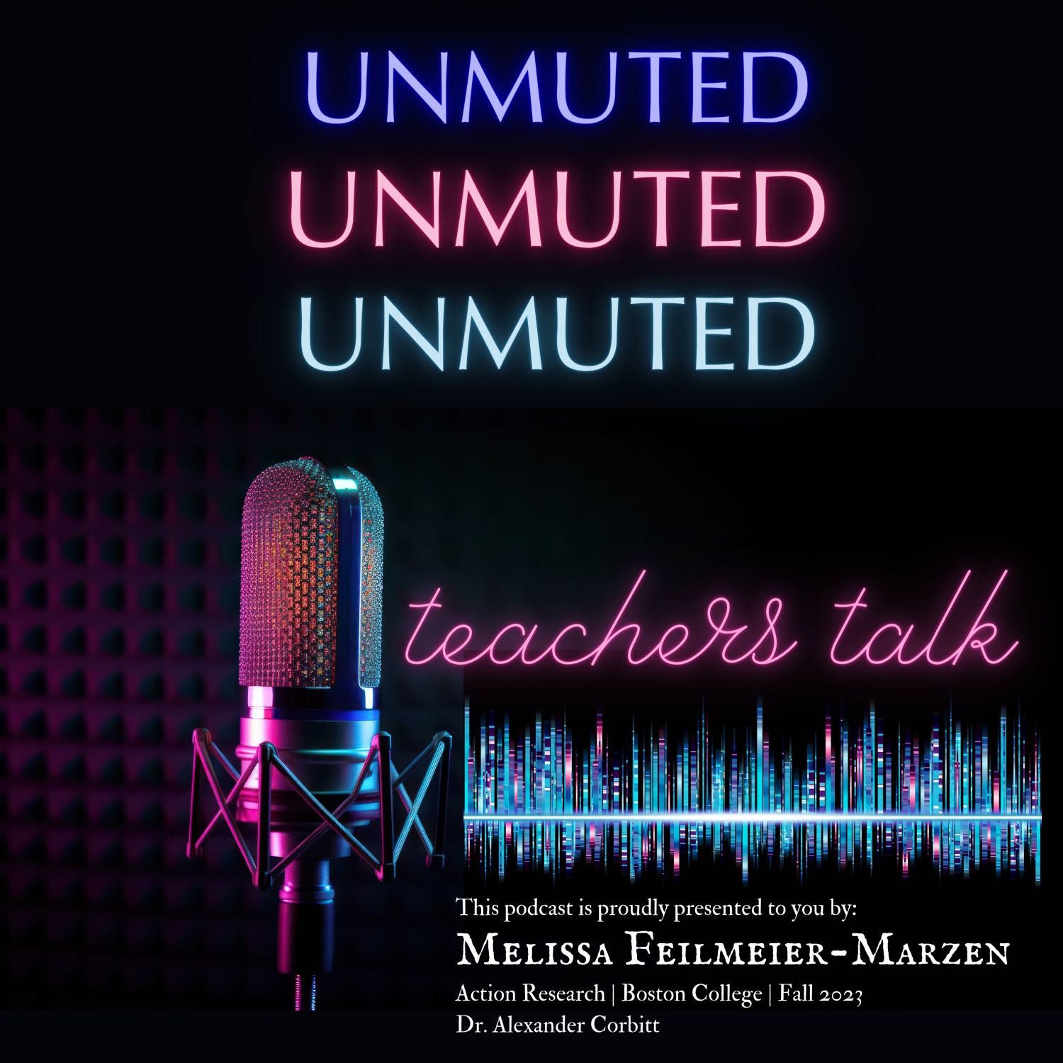 Unmuted: Teachers Talk podcast artwork