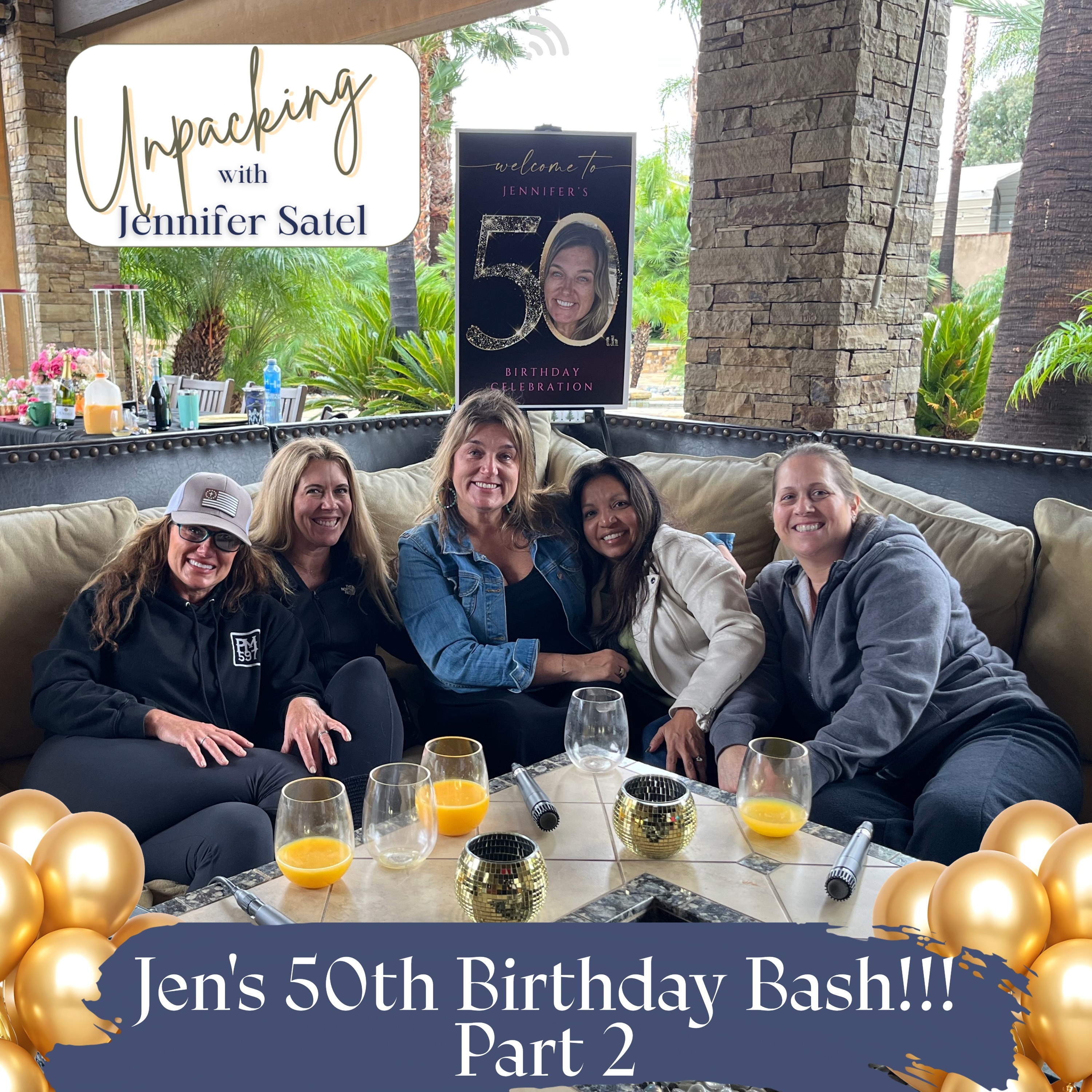 “Dating Disasters & Red Flags: Jennifer’s 50th Birthday Part 2” episode artwork