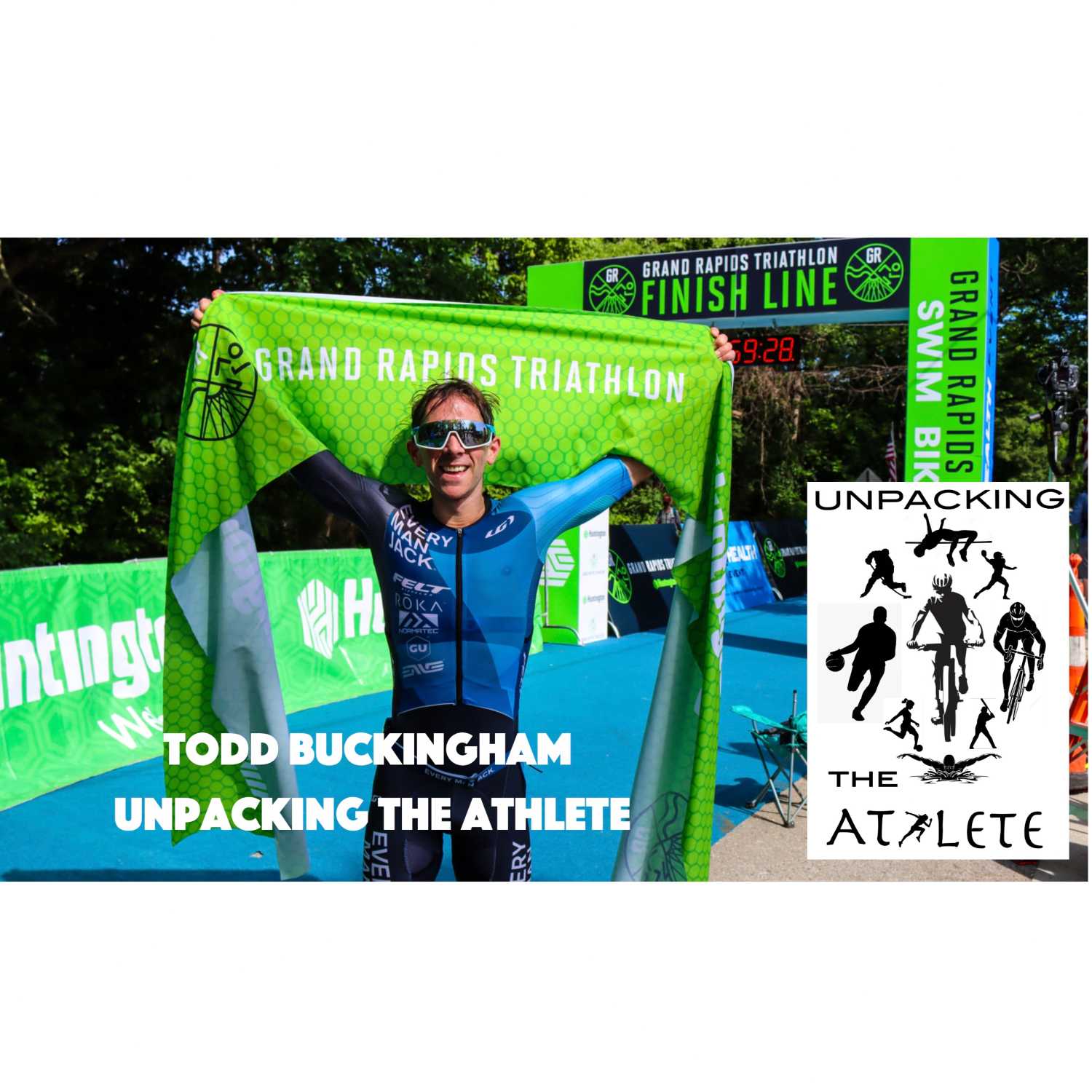 Unpacking Todd Buckingham - He Crushes Triathlons, Duathlons, Aquathlons, and the Aquabike - Episode 25 Unpacking Todd Buckingham - He Crushes Triathlons, Duathlons, Aquathlons, and the Aquabike - Episode 25