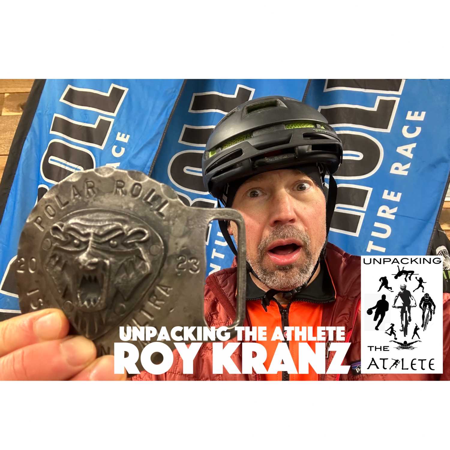 Unpacking Roy Kranz - 2023 Polar Roll Run Winner and Ultra Fat Bike Finisher - Episode 34 Unpacking Roy Kranz - 2023 Polar Roll Run Winner and Ultra Fat Bike Finisher - Episode 34