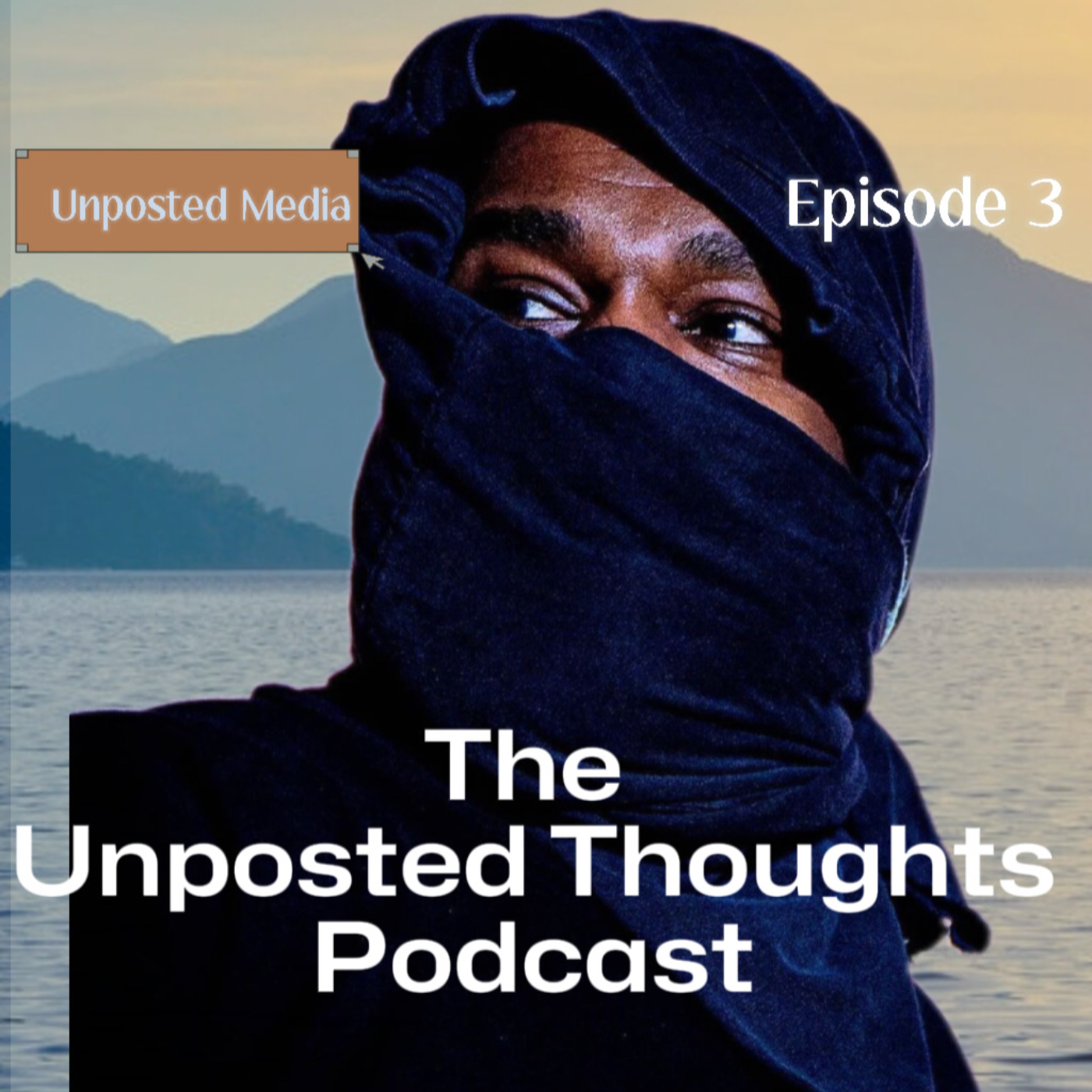 Unposted Thoughts Podcast