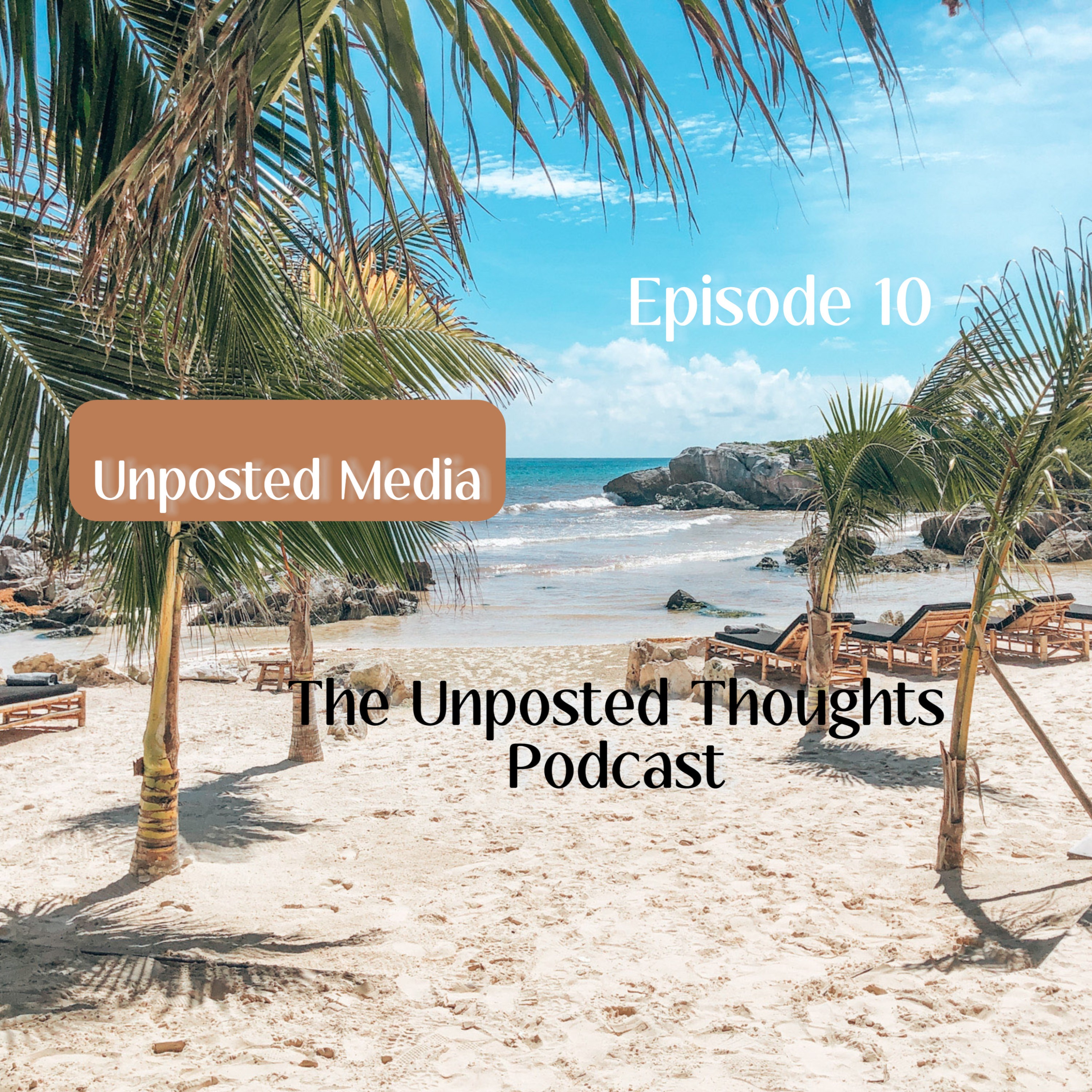 Unposted Thoughts Podcast