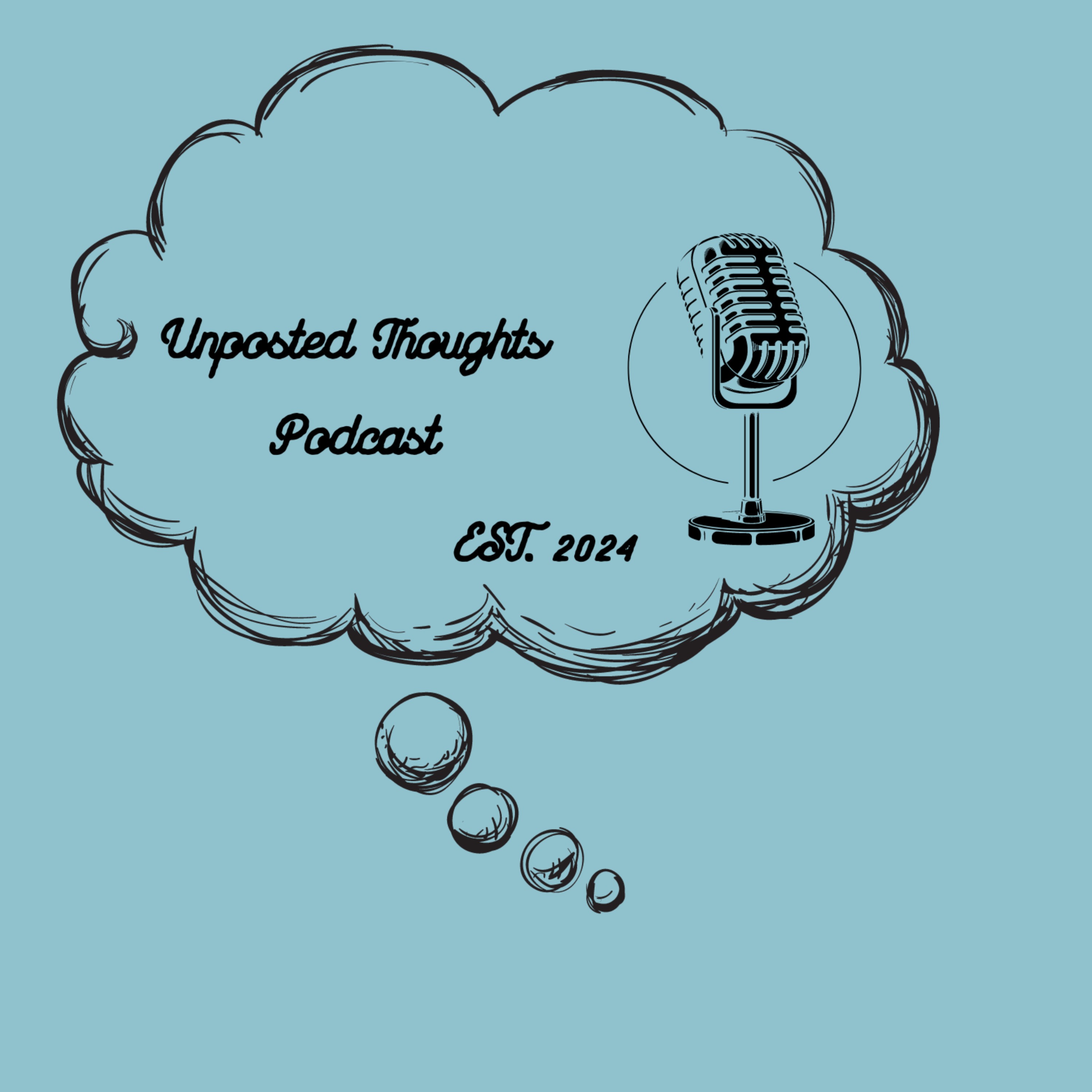 Unposted Thoughts Podcast