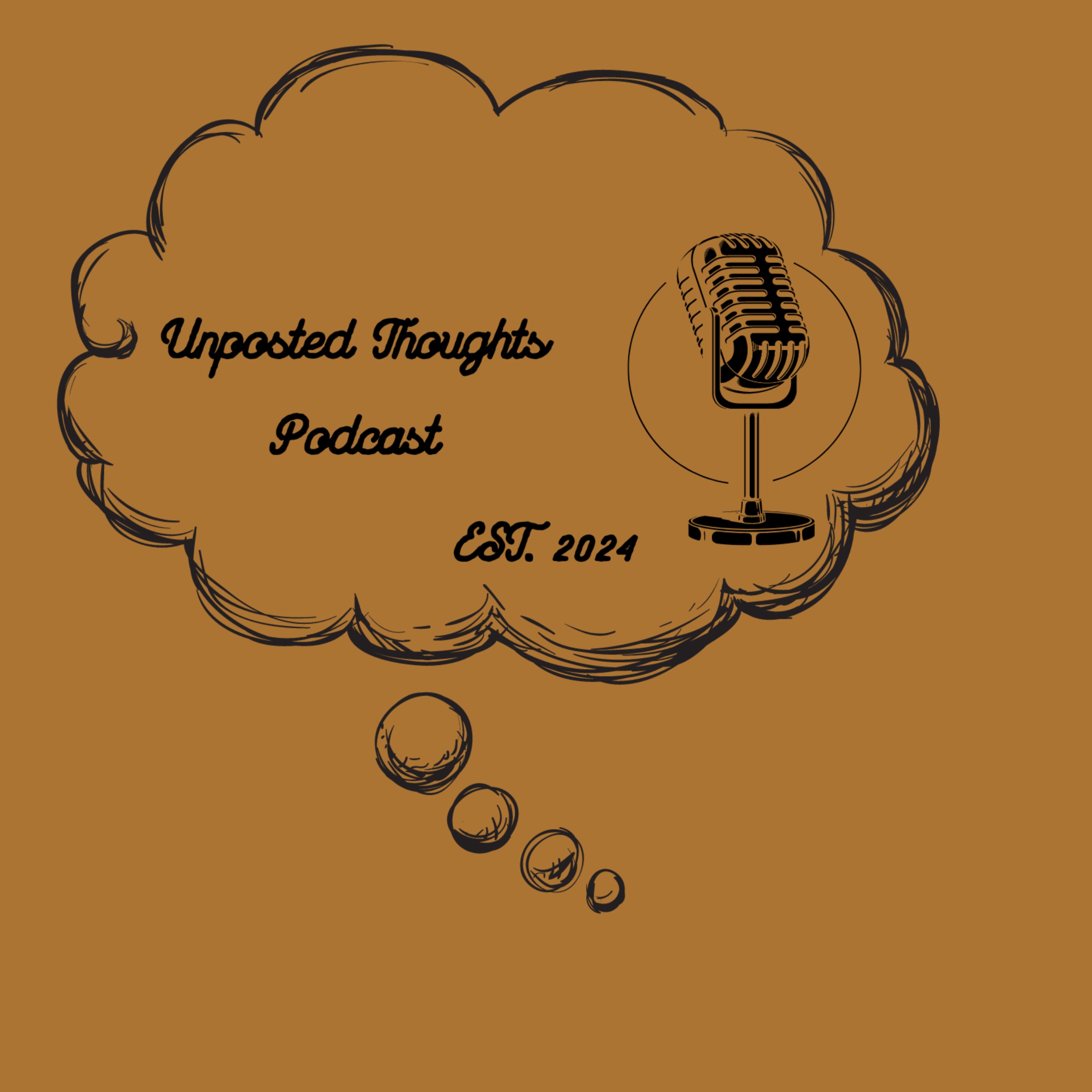 Unposted Thoughts Podcast