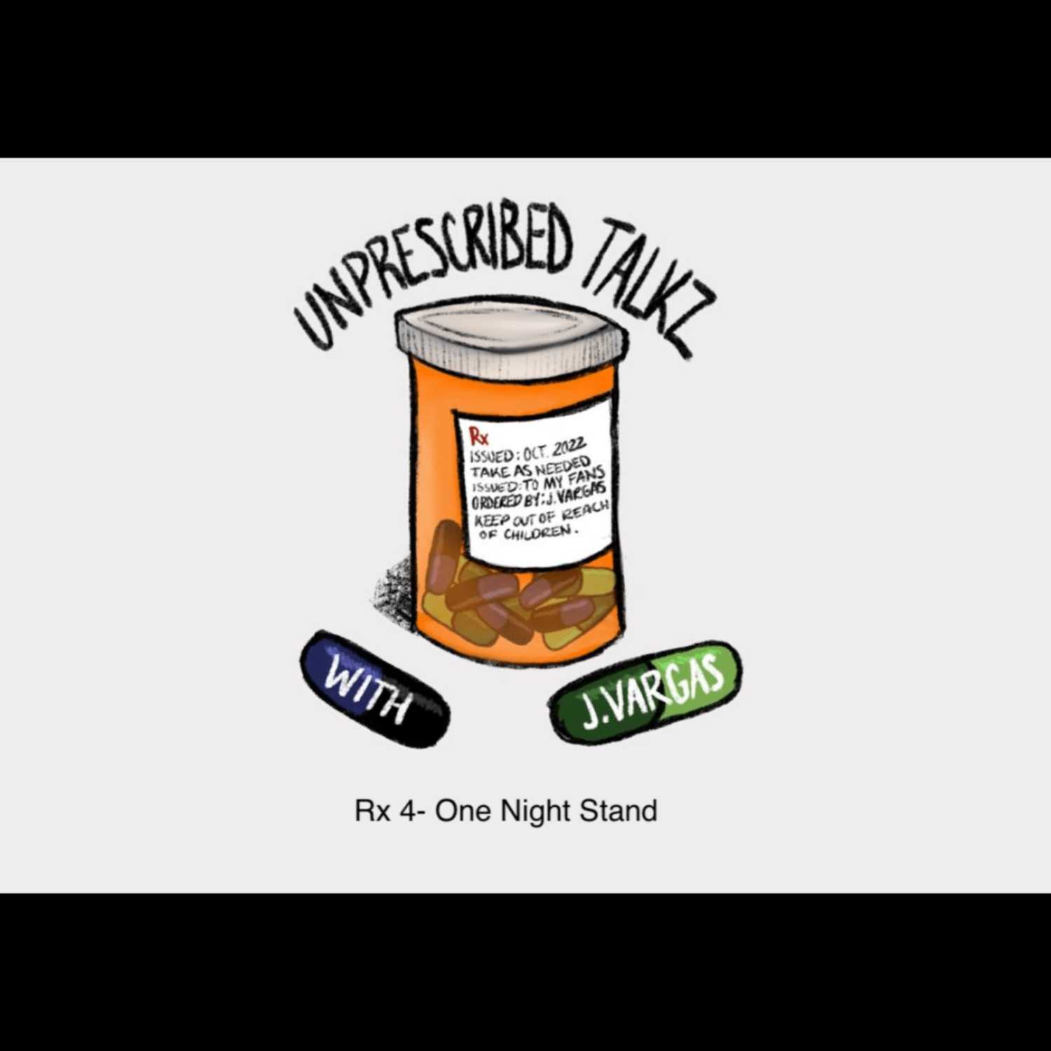 Unprescribed Talkz with J.Vargas