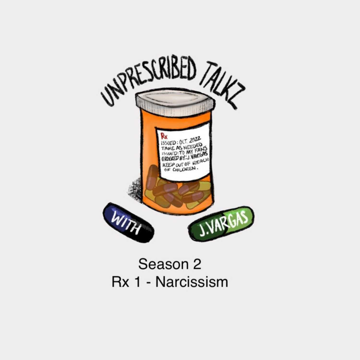 Unprescribed Talkz with J.Vargas