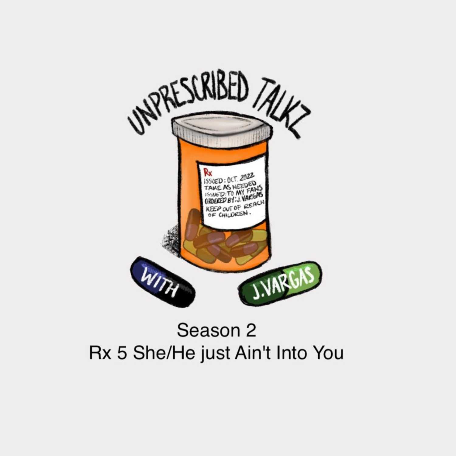 Unprescribed Talkz with J.Vargas