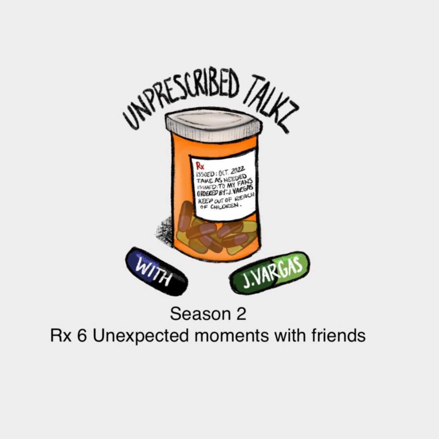 Unprescribed Talkz with J.Vargas