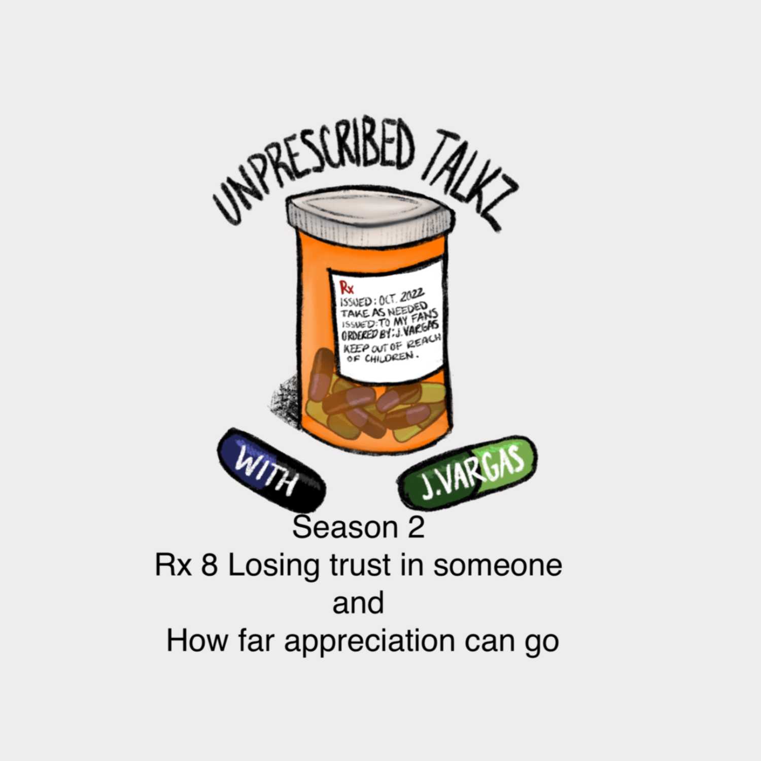 Unprescribed Talkz with J.Vargas