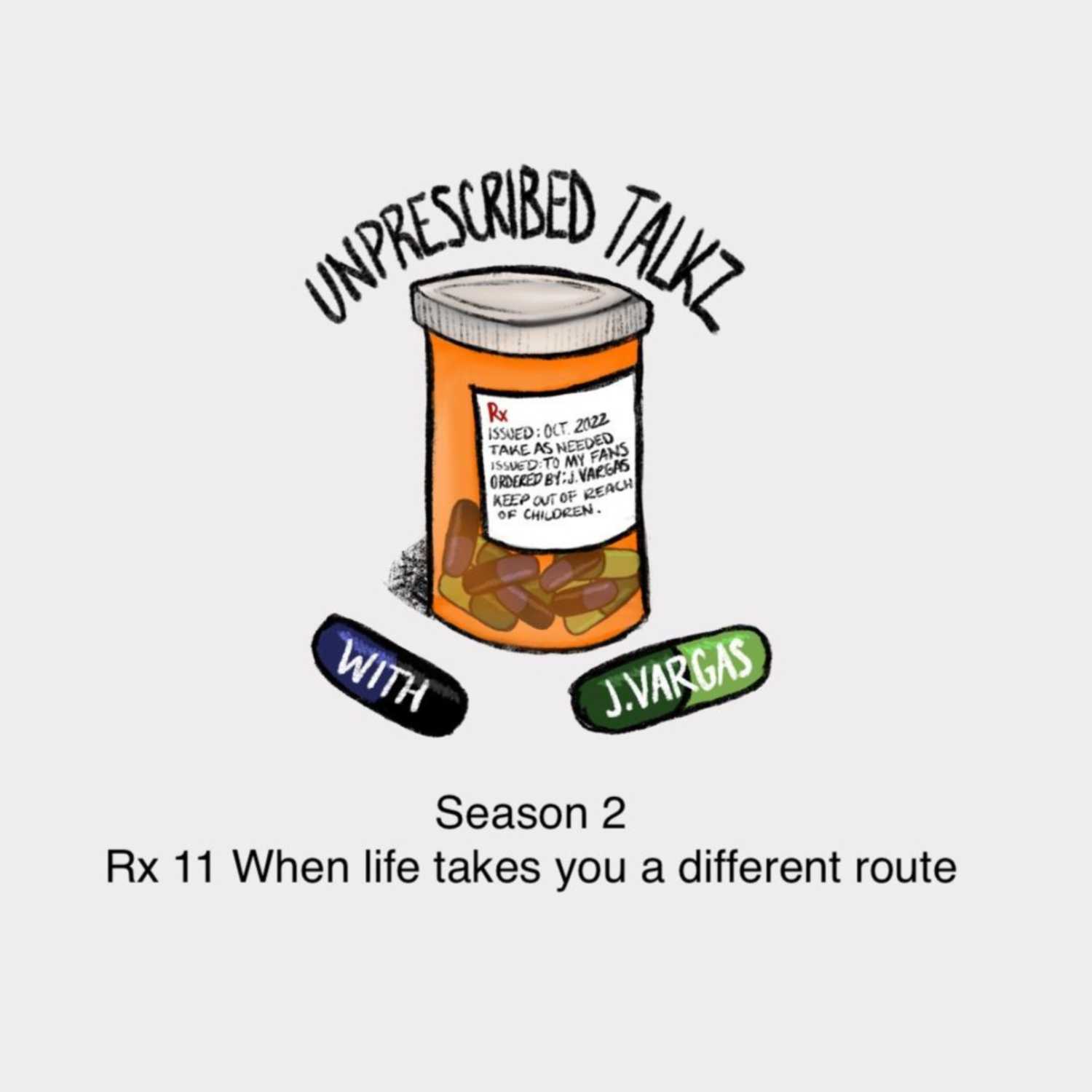 Unprescribed Talkz with J.Vargas
