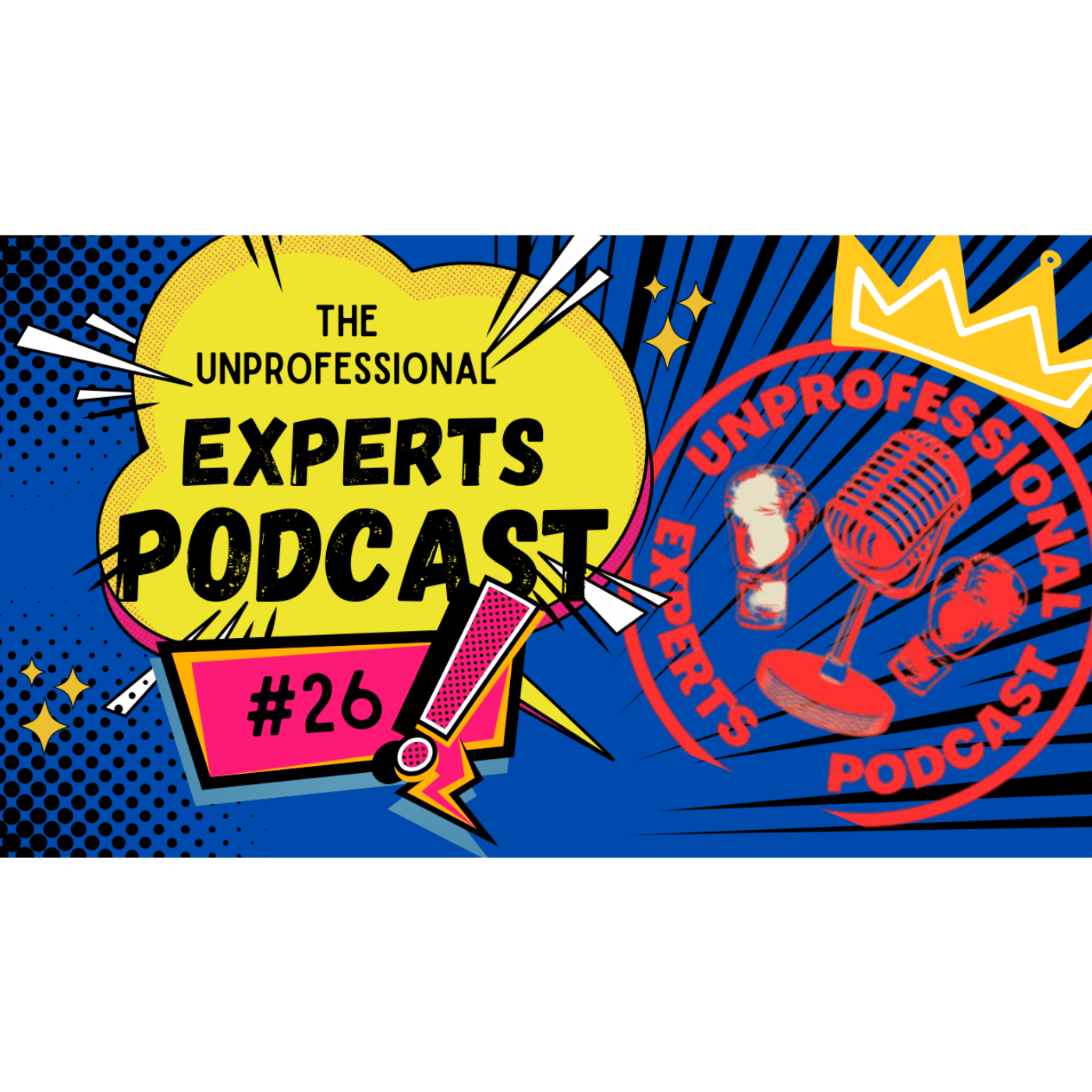 The Unprofessional Experts Podcast