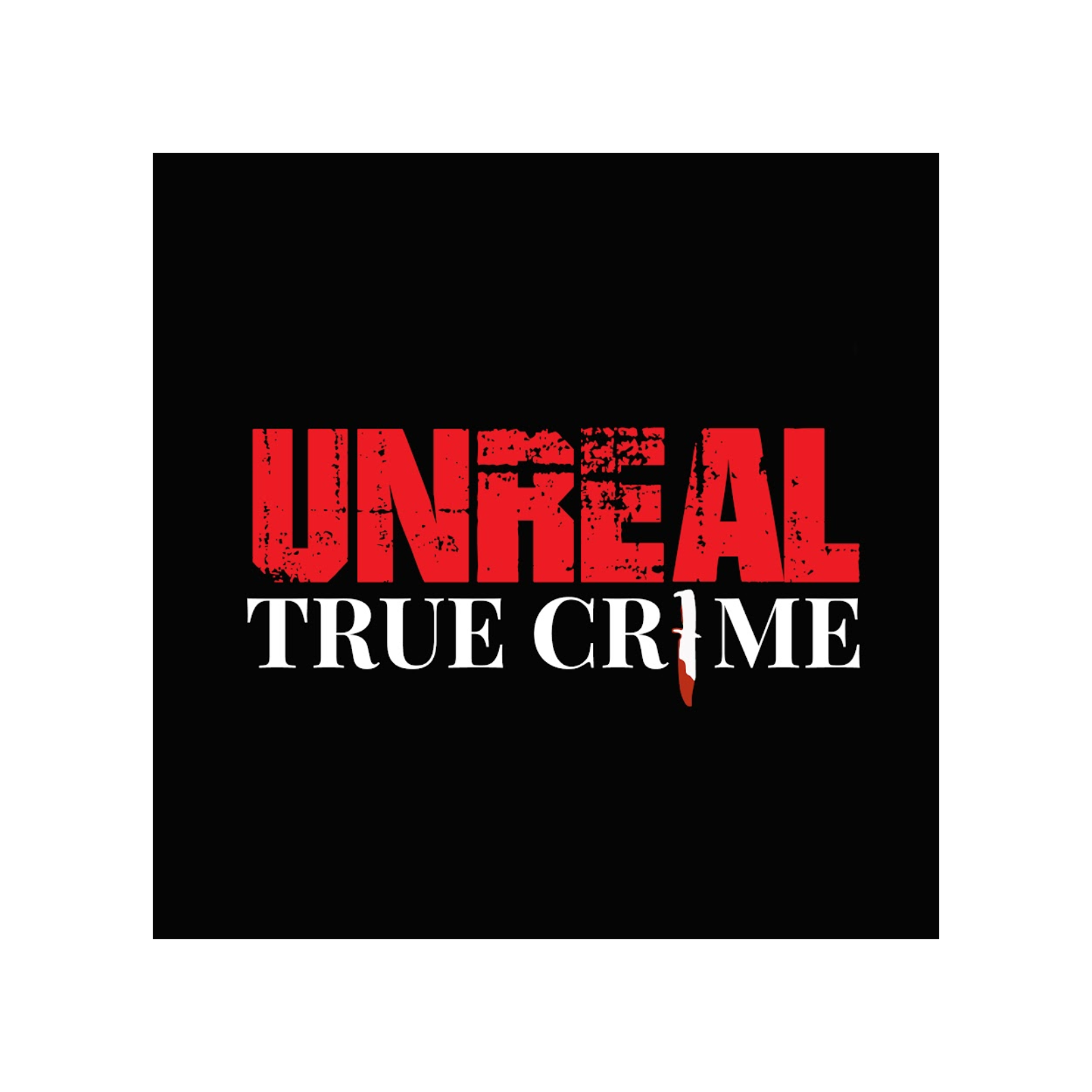 Unreal True Crime