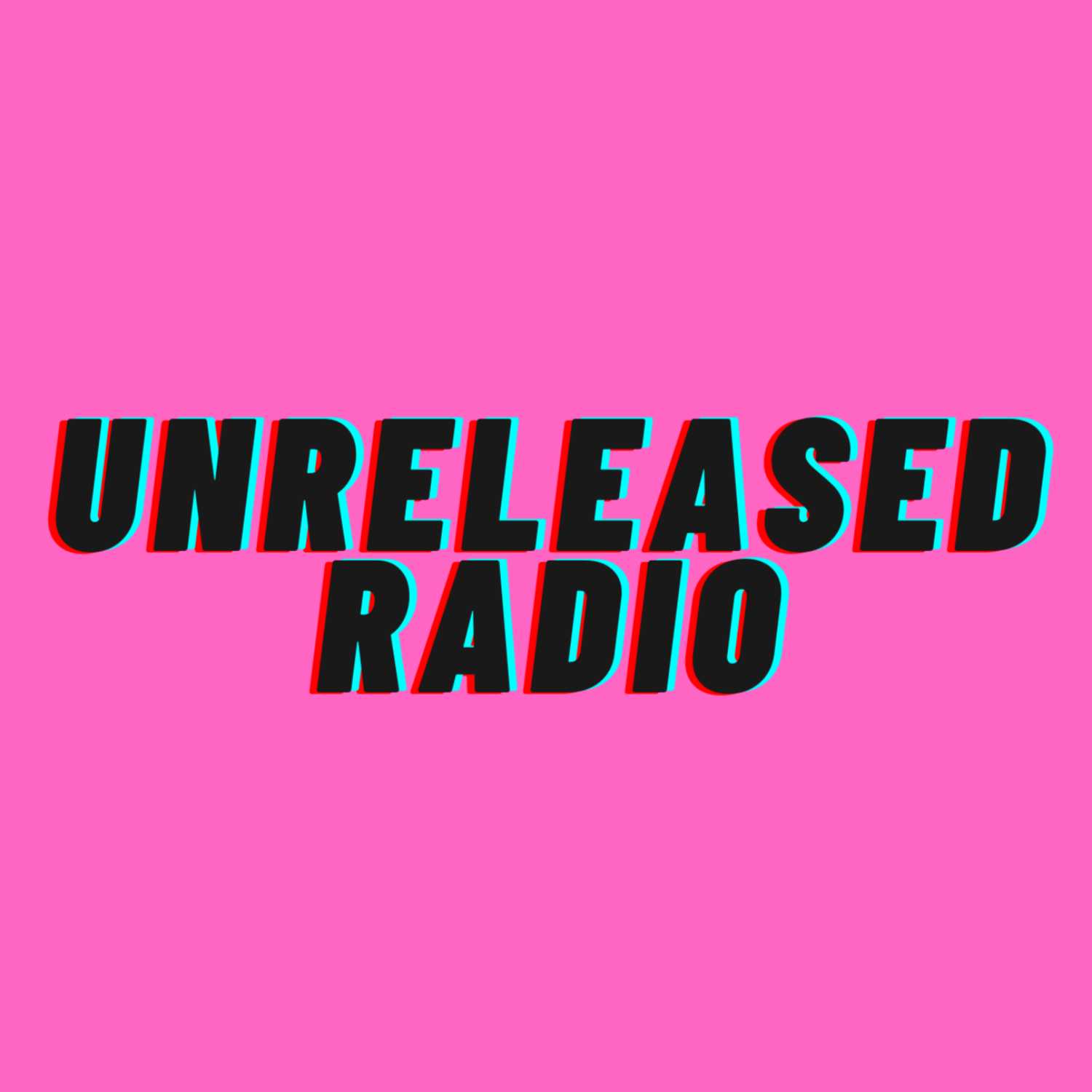 UnreleasedRadio