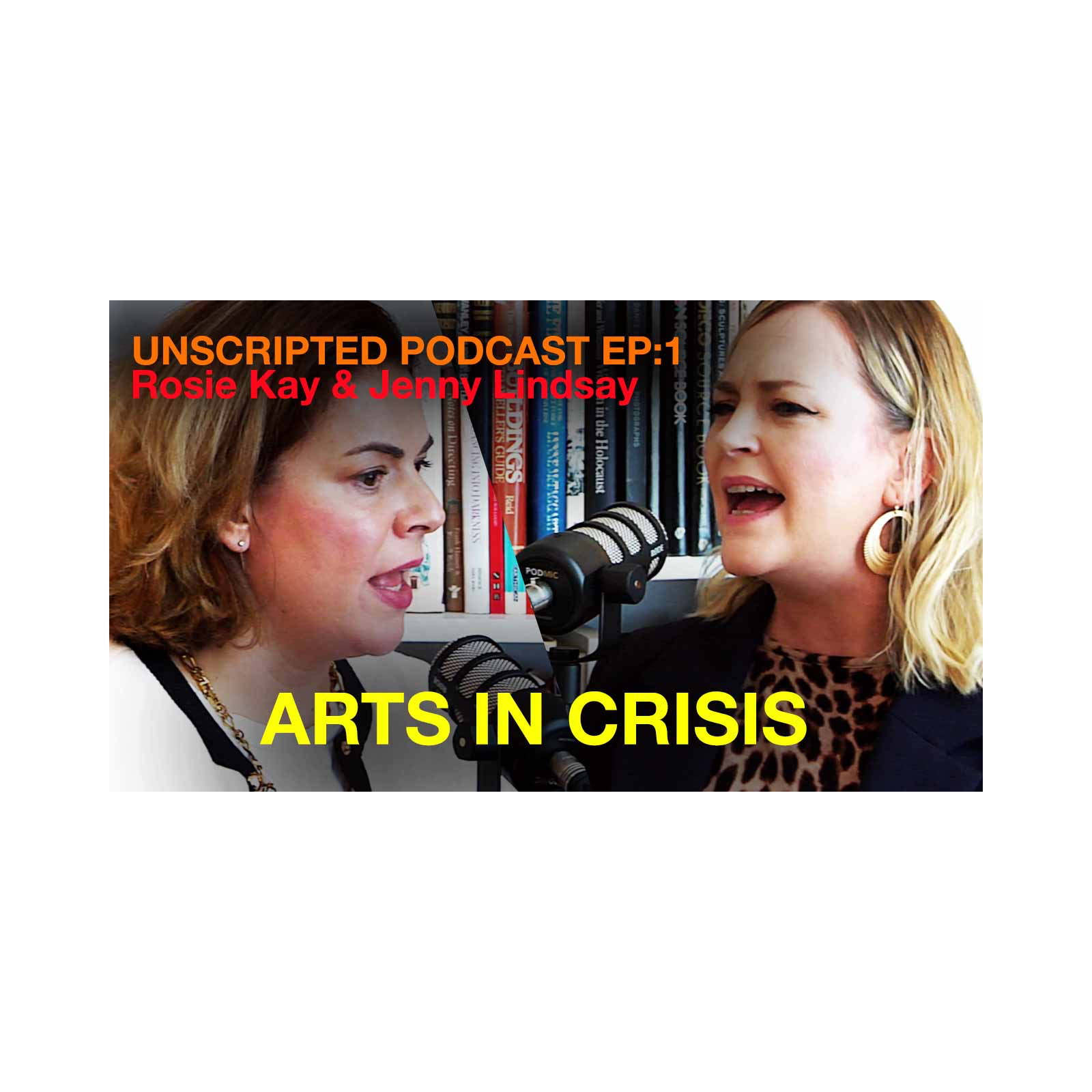 Unscripted by Rosie Kay & Jenny Lindsay 