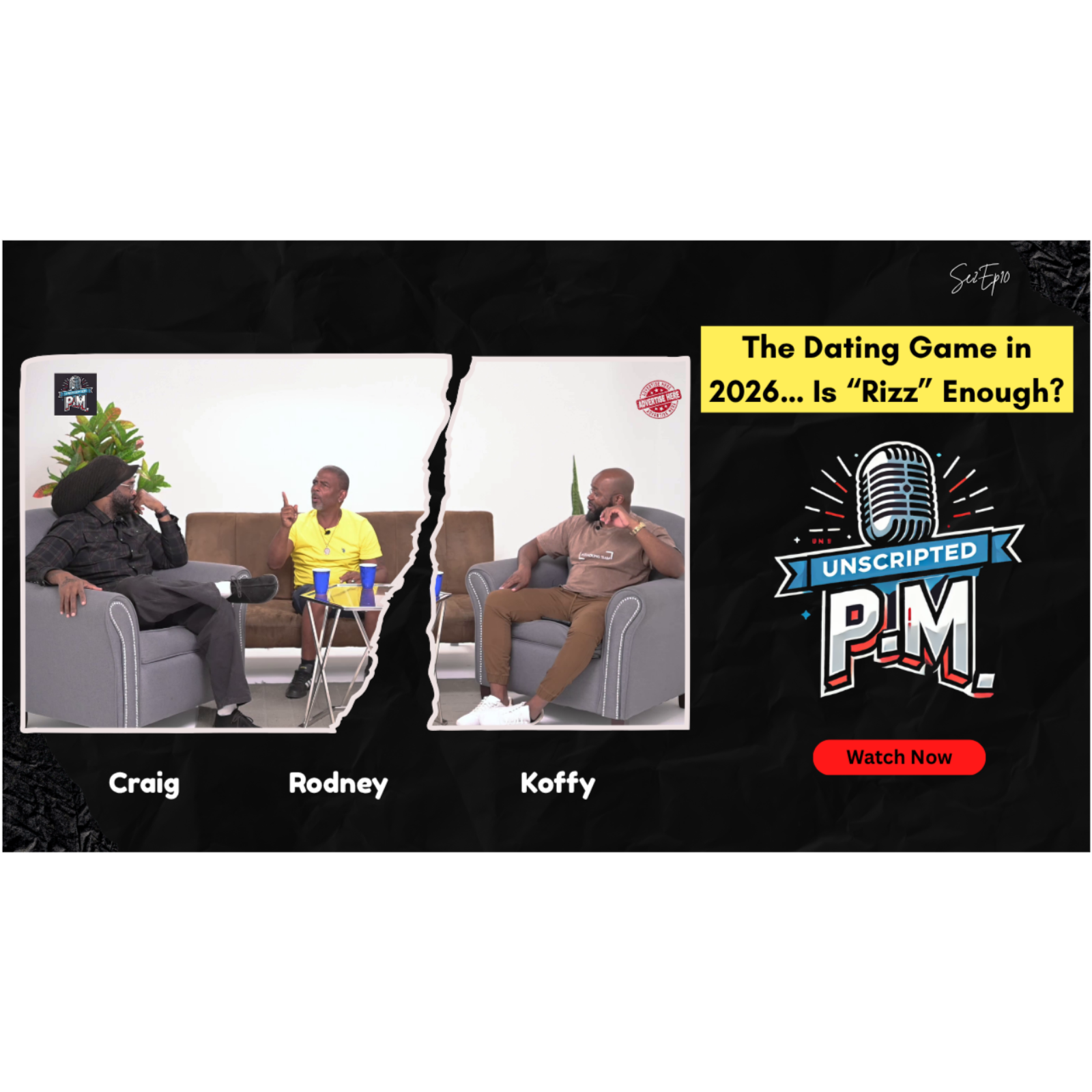 The Dating Game in 2026… Is “Rizz” Enough? ||🎙️UnScripted PM
