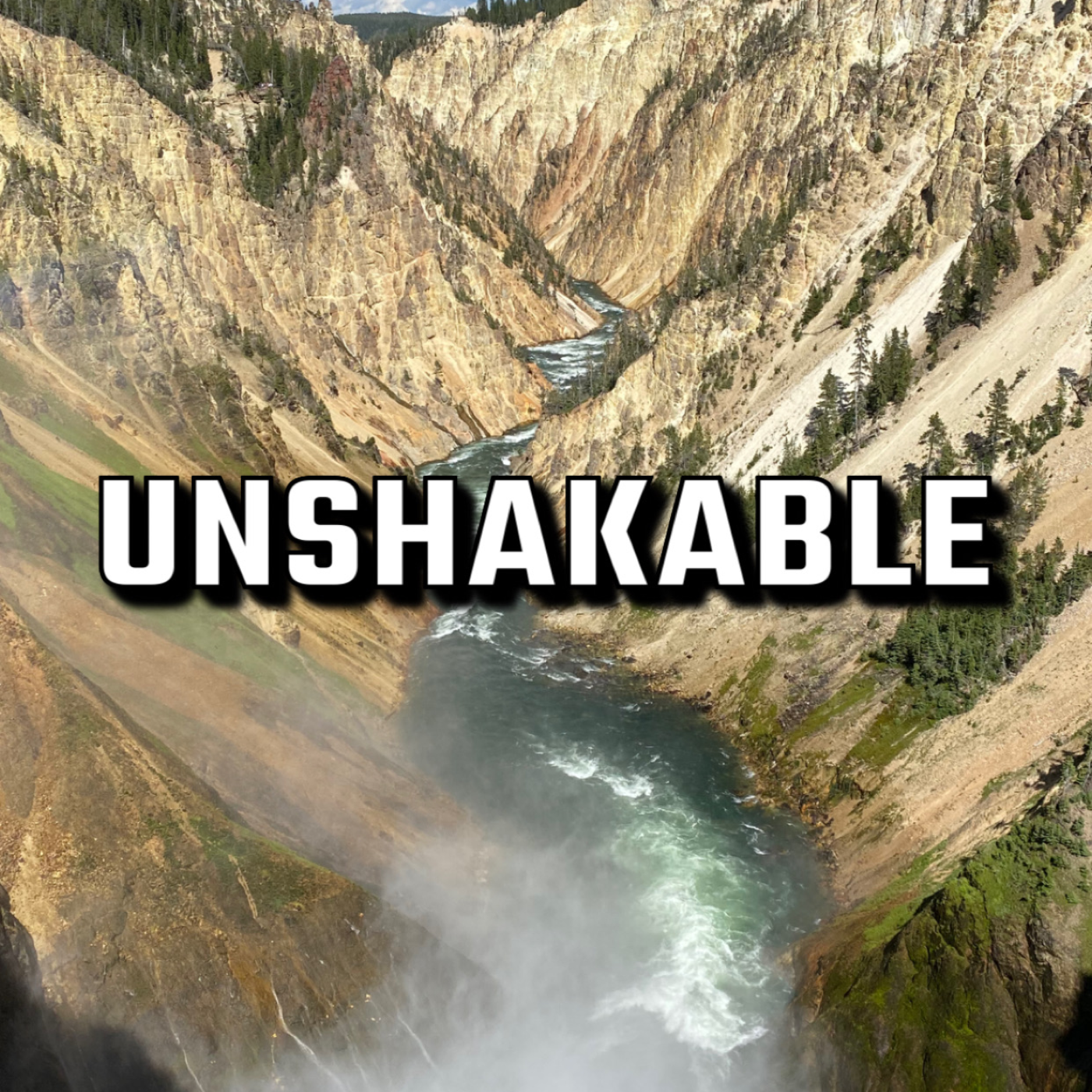 Unshakable 