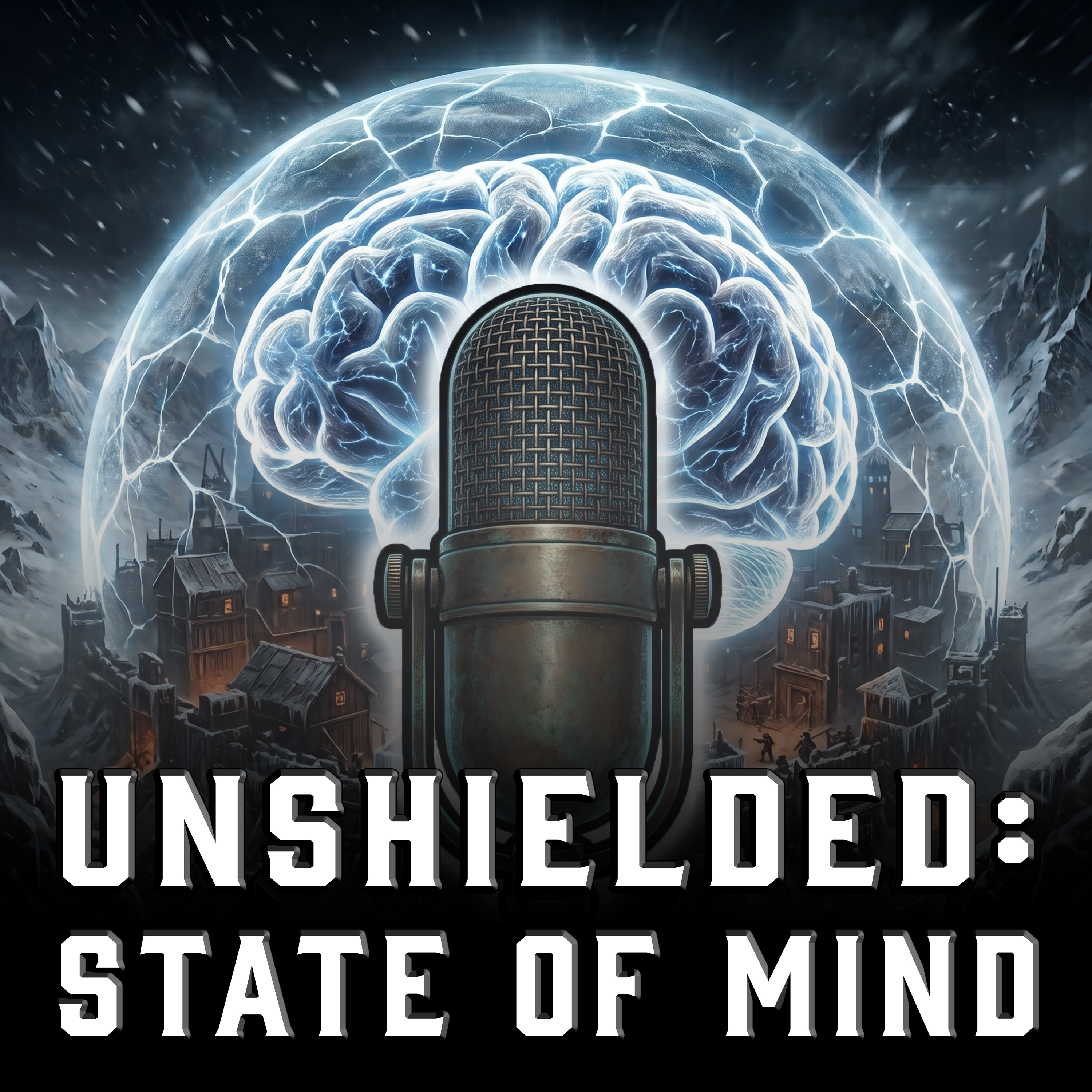 Unshielded: State of Mind
