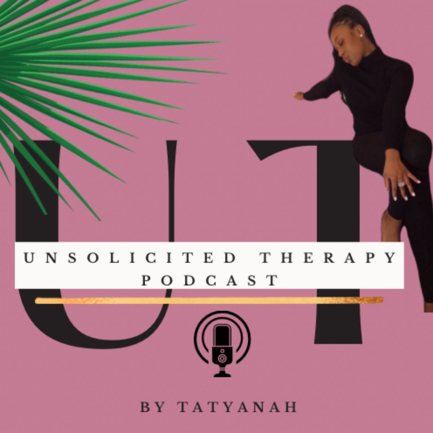 Unsolicited Therapy