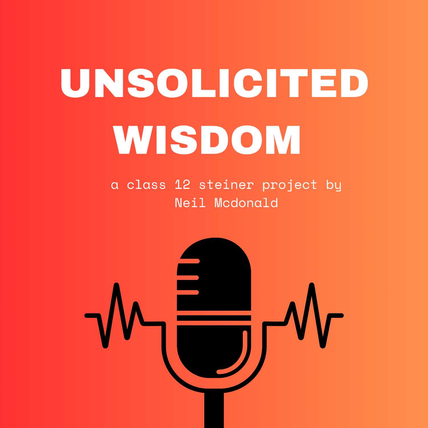 Unsolicited Wisdom