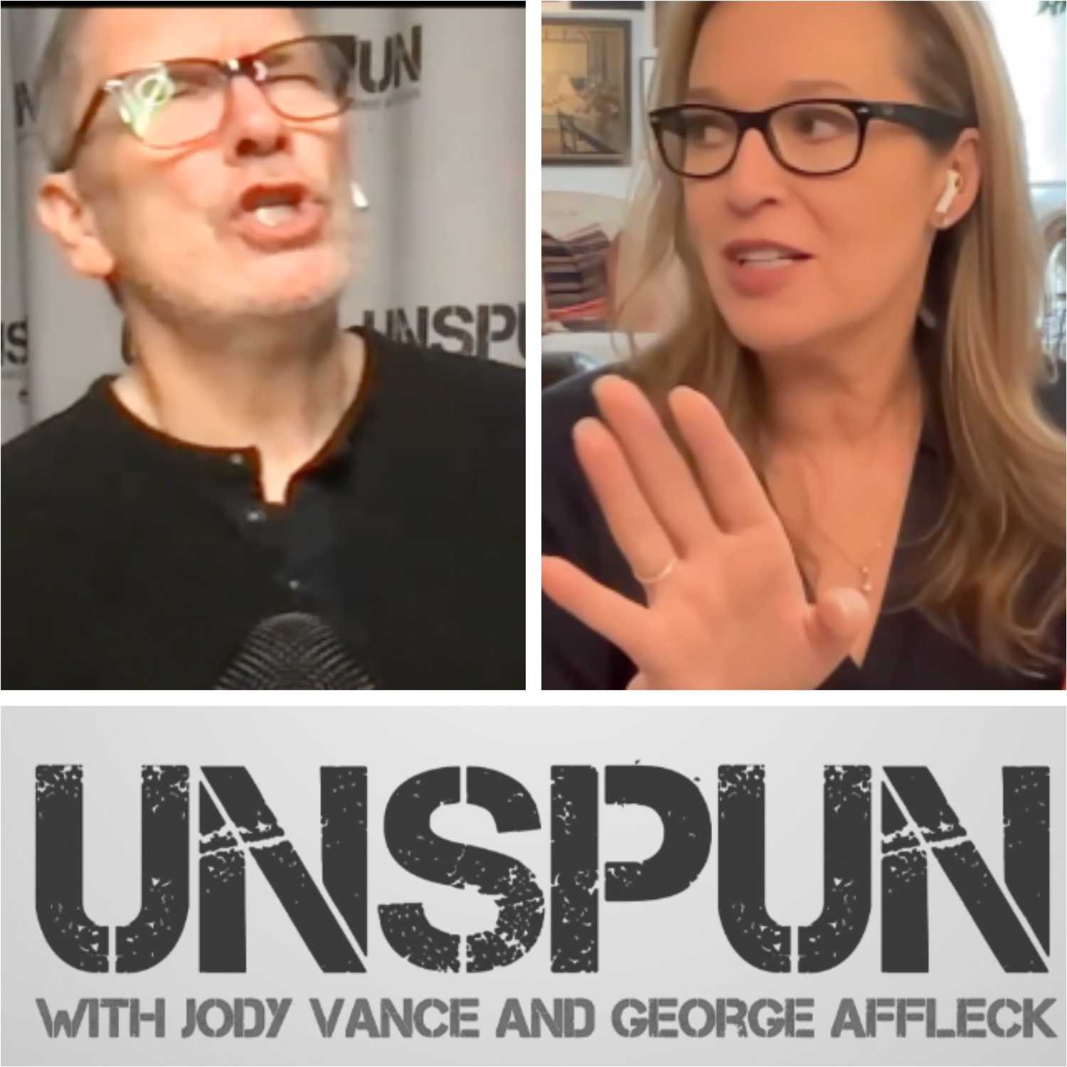 UnSpun with Jody Vance and George Affleck