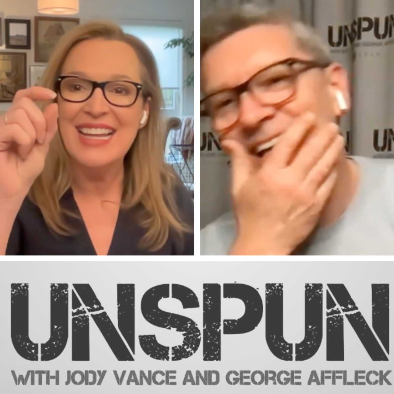UnSpun with Jody Vance and George Affleck