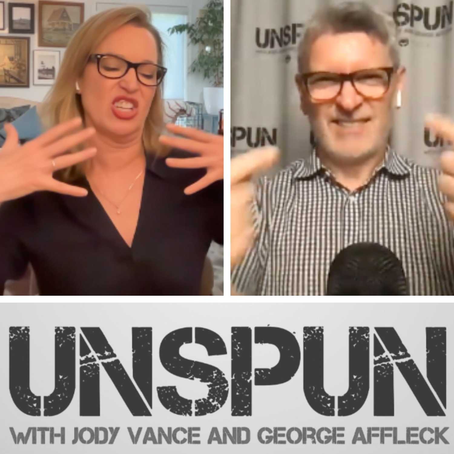 UnSpun with Jody Vance and George Affleck