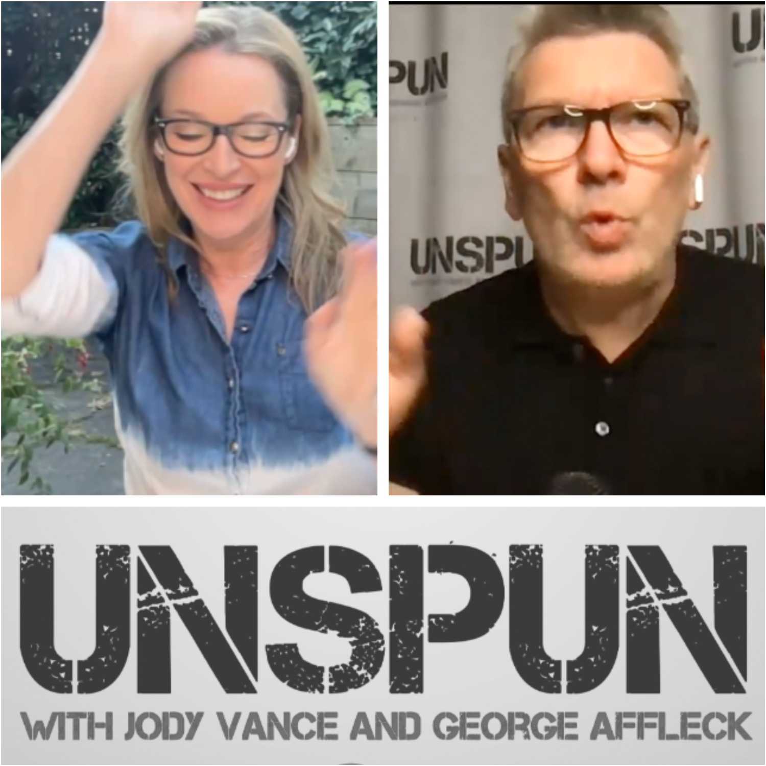 UnSpun with Jody Vance and George Affleck