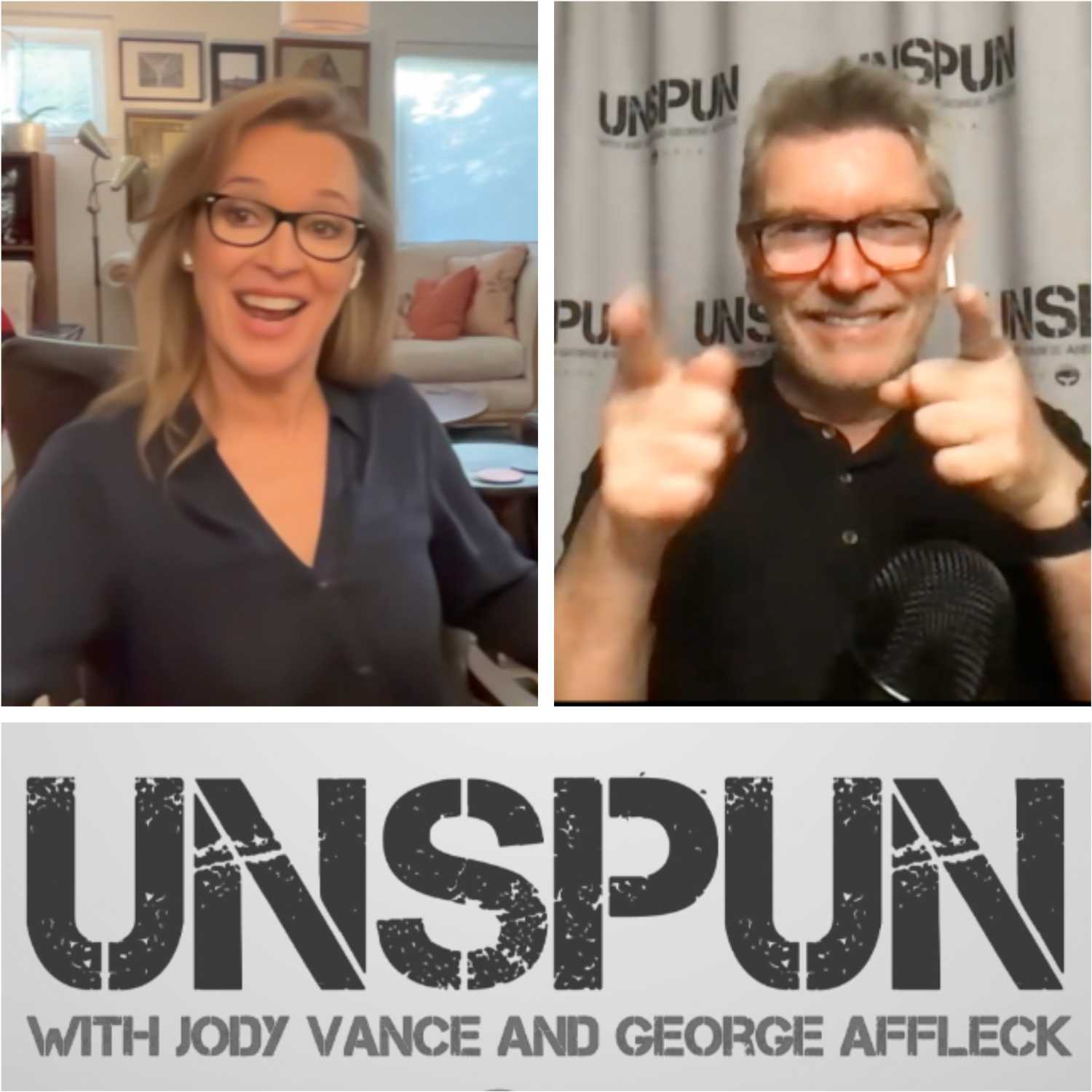 UnSpun with Jody Vance and George Affleck