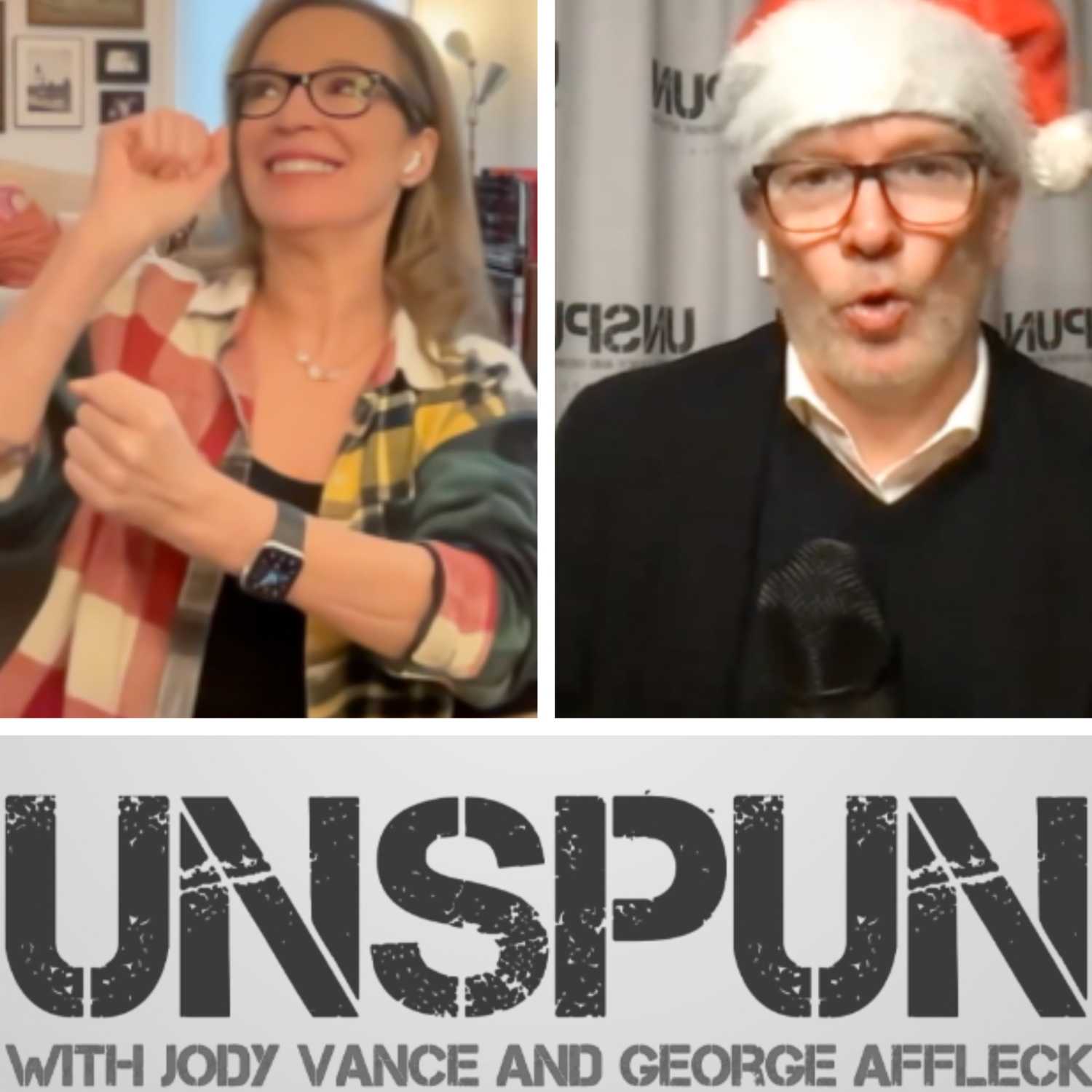 UnSpun with Jody Vance and George Affleck
