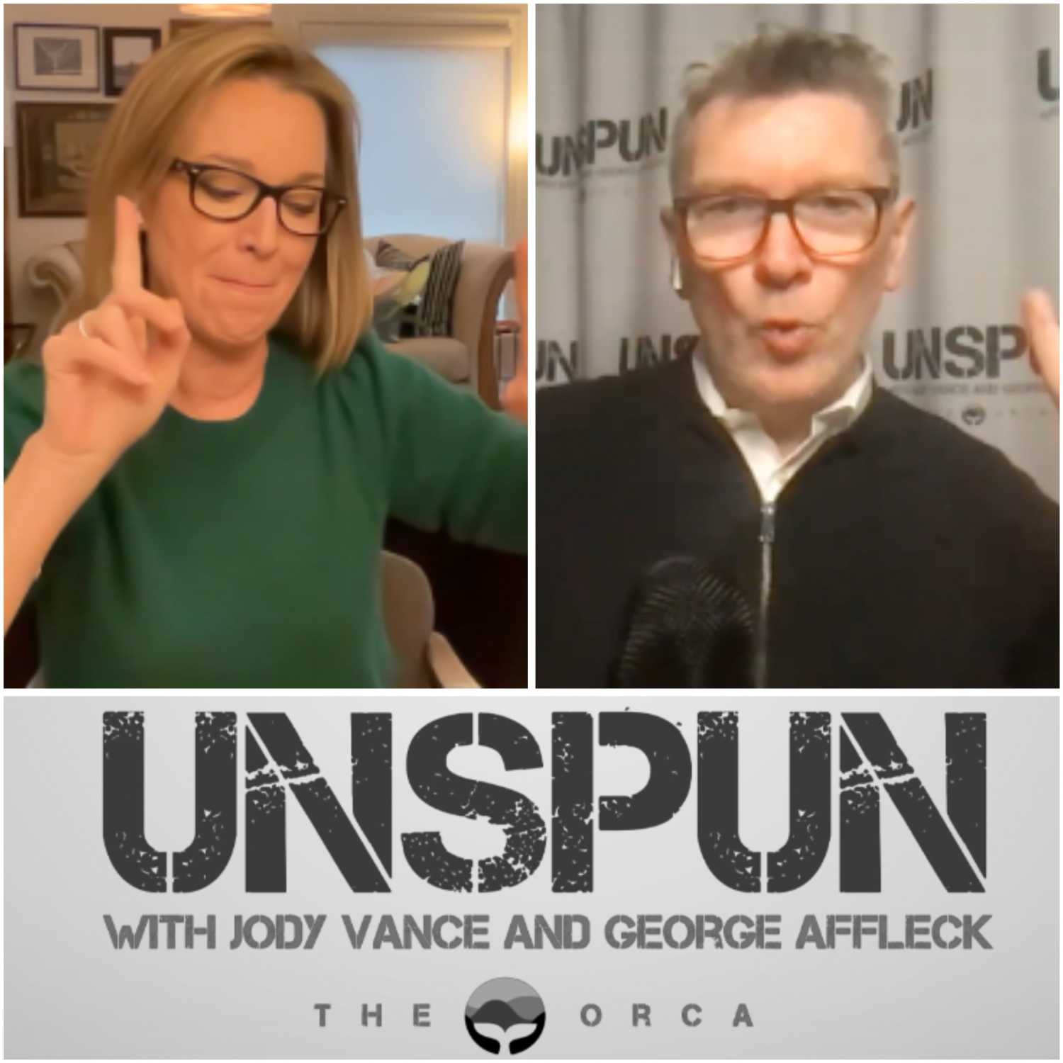 UnSpun with Jody Vance and George Affleck
