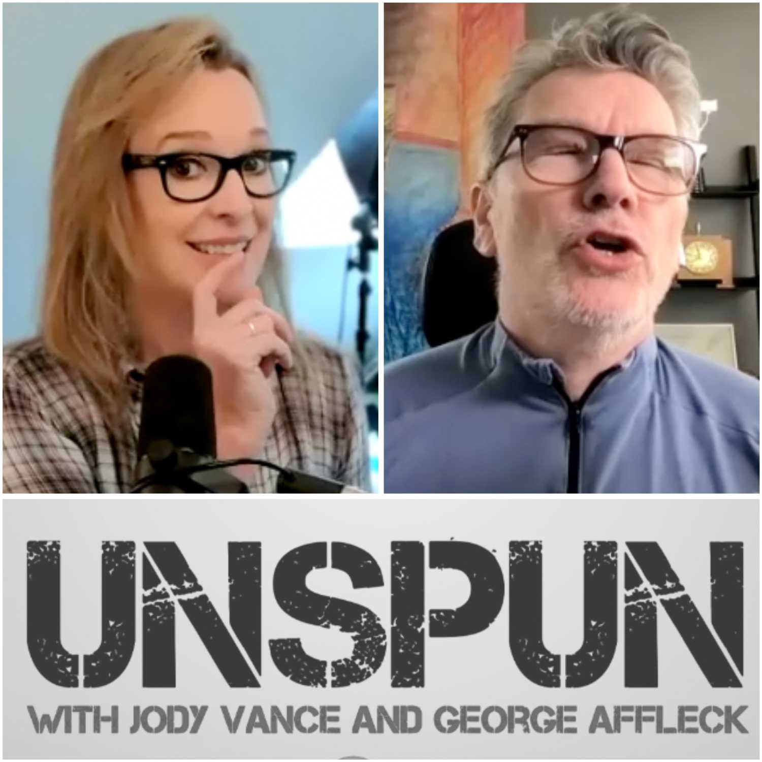 UnSpun with Jody Vance and George Affleck