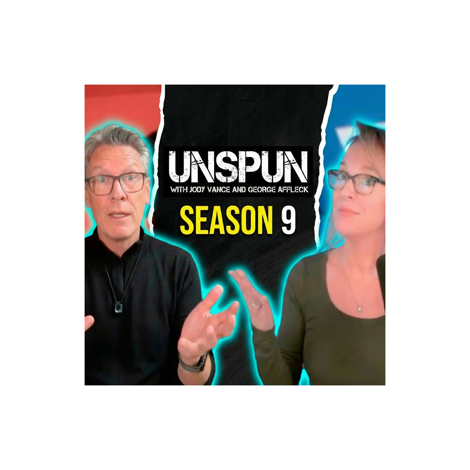 UnSpun with Jody Vance and George Affleck