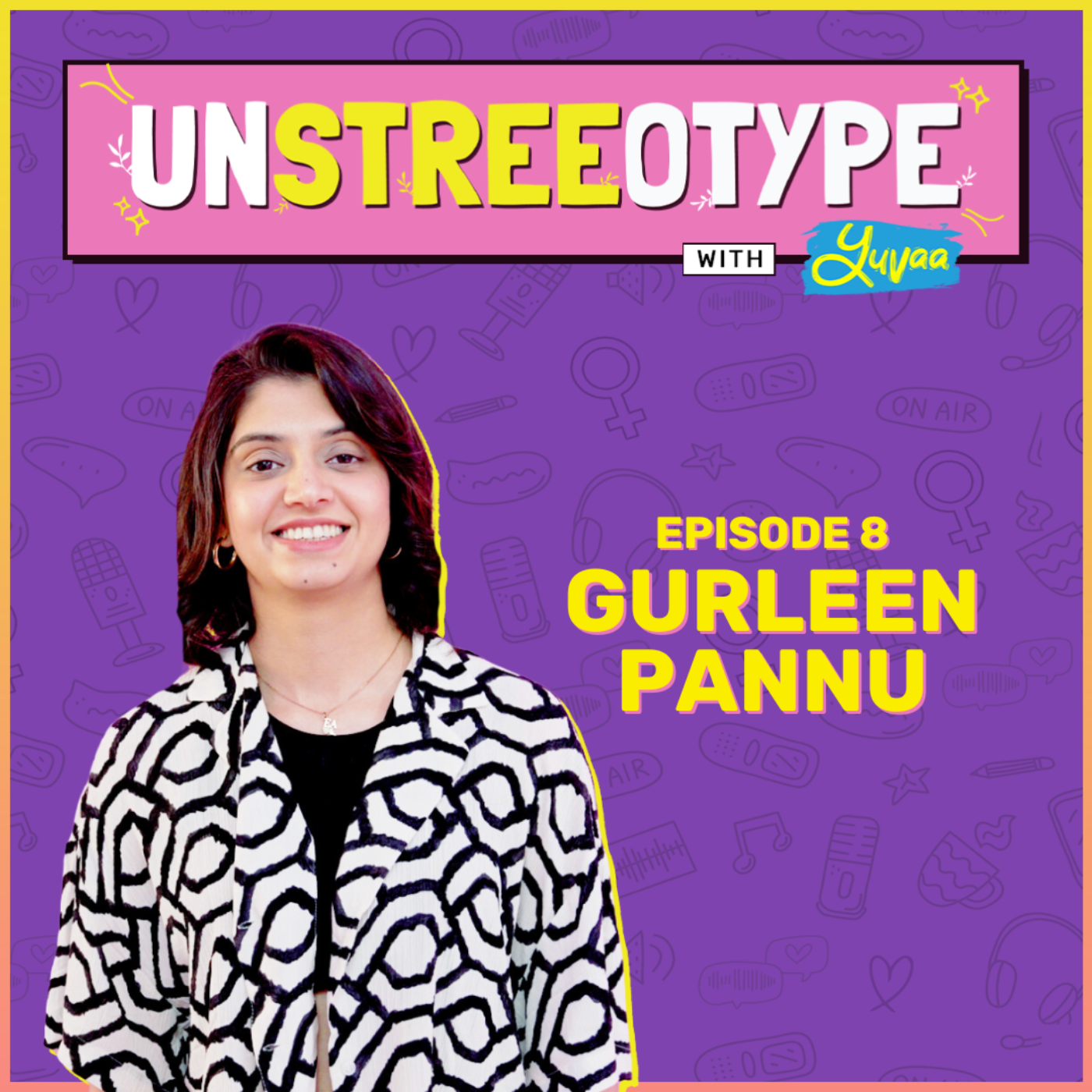 UnStreeOType with Yuvaa