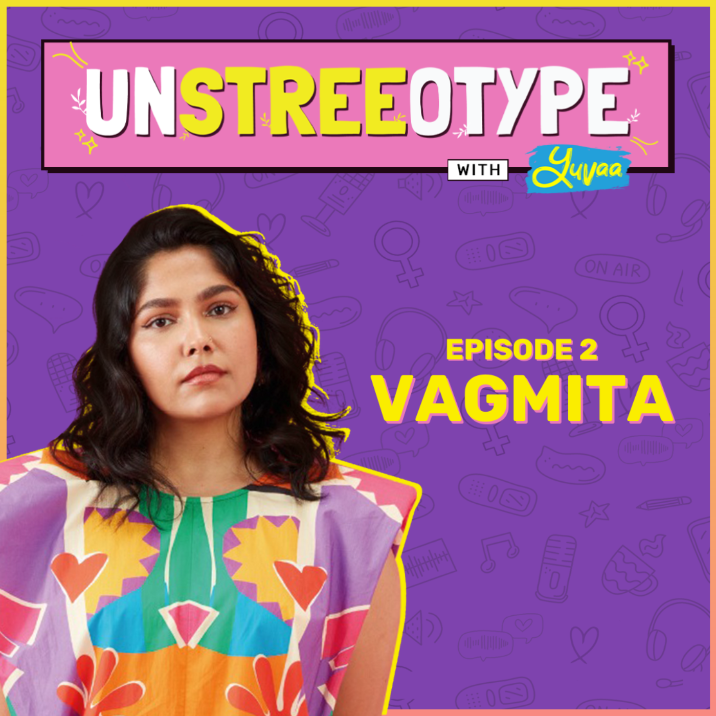 UnStreeOType with Yuvaa