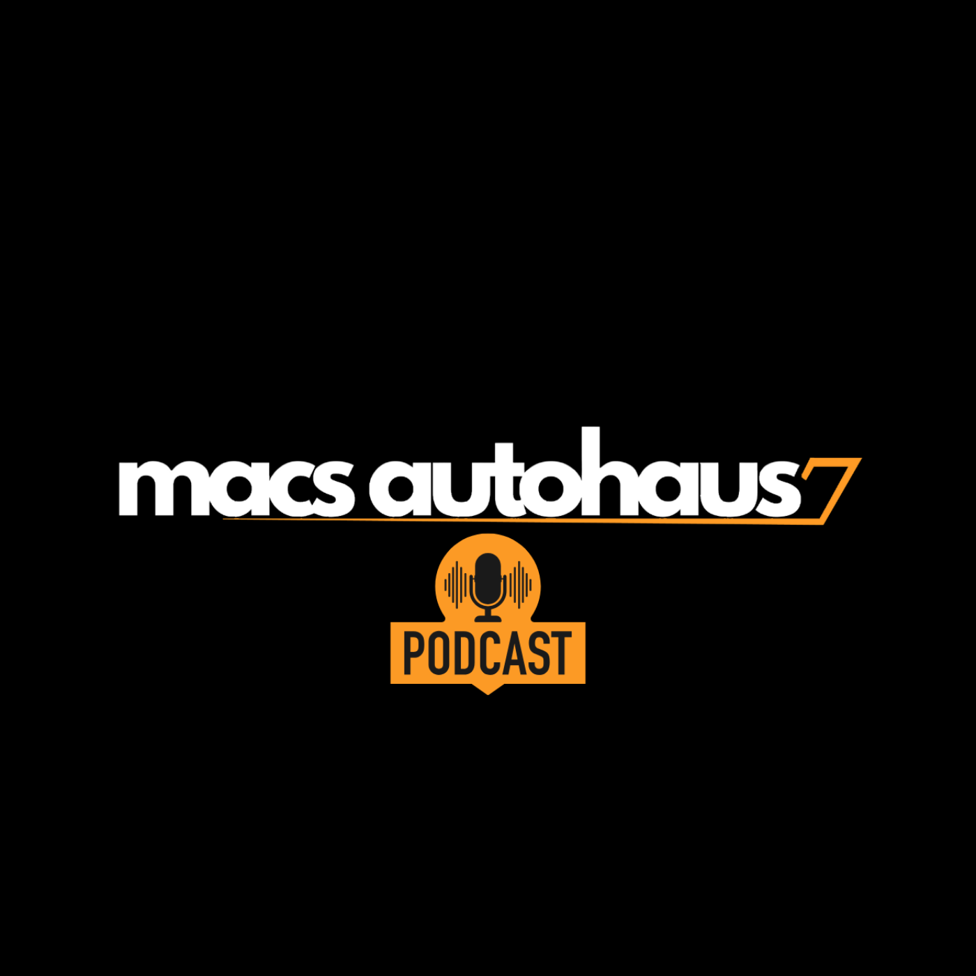 Macs Autohaus Podcast