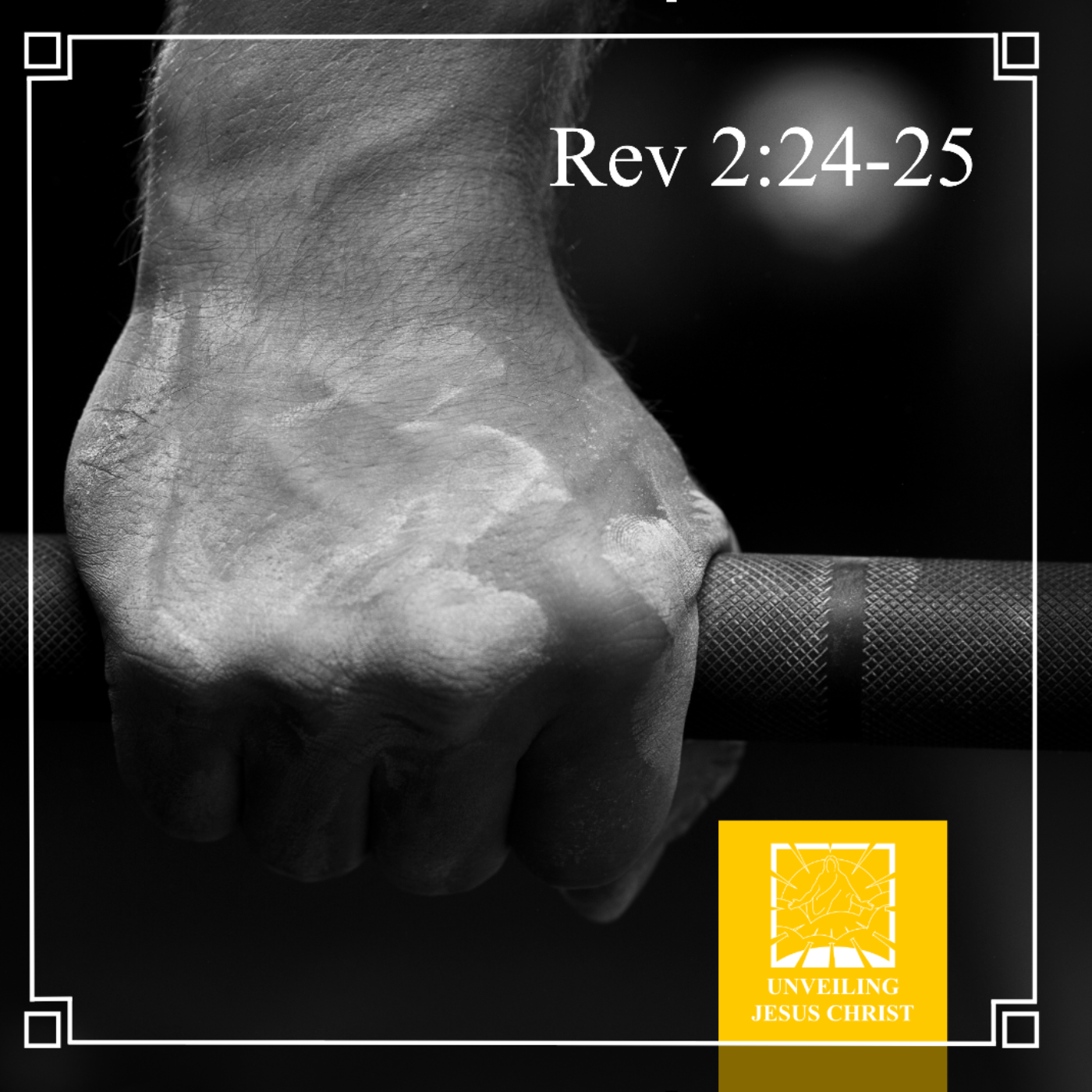 [§27] Rev 2:24-25: The Burden of the Faithful Is to Hold Fast thumbnail