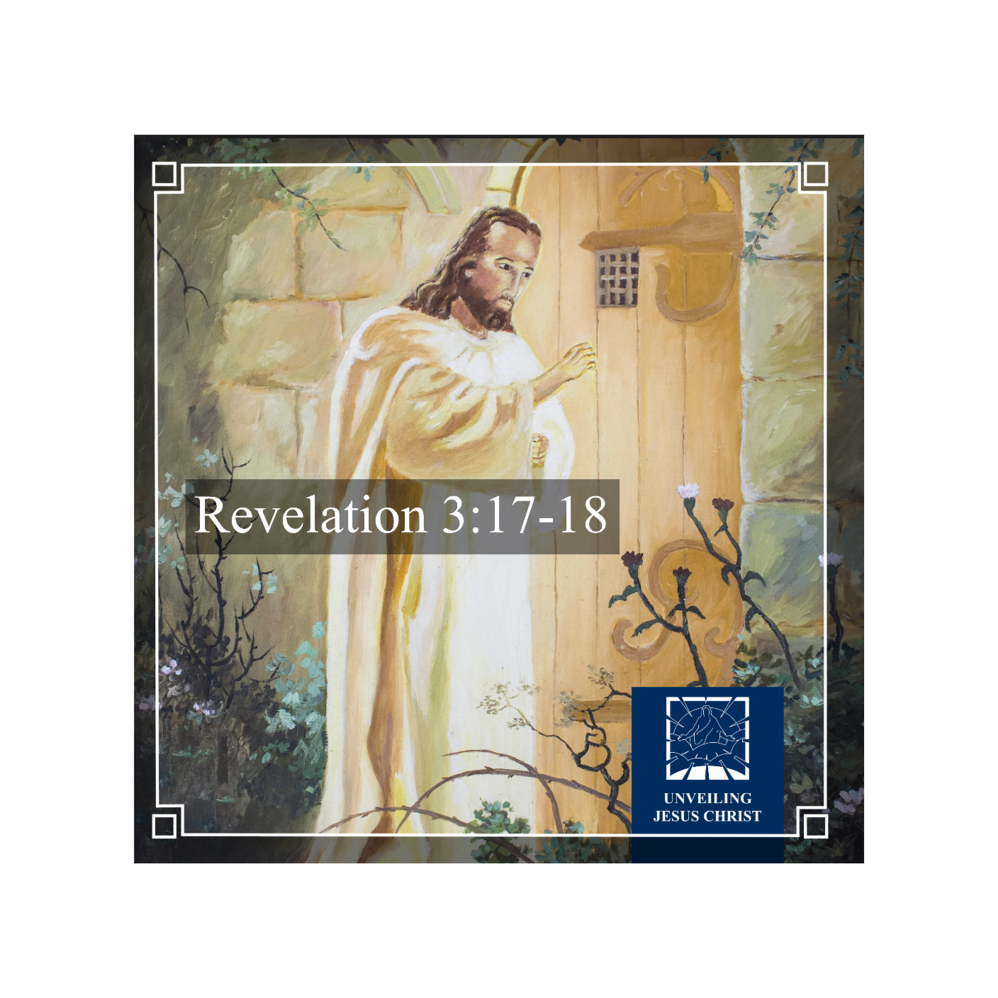 [§36] Rev 3:19-20: Christ Stands at the Door thumbnail