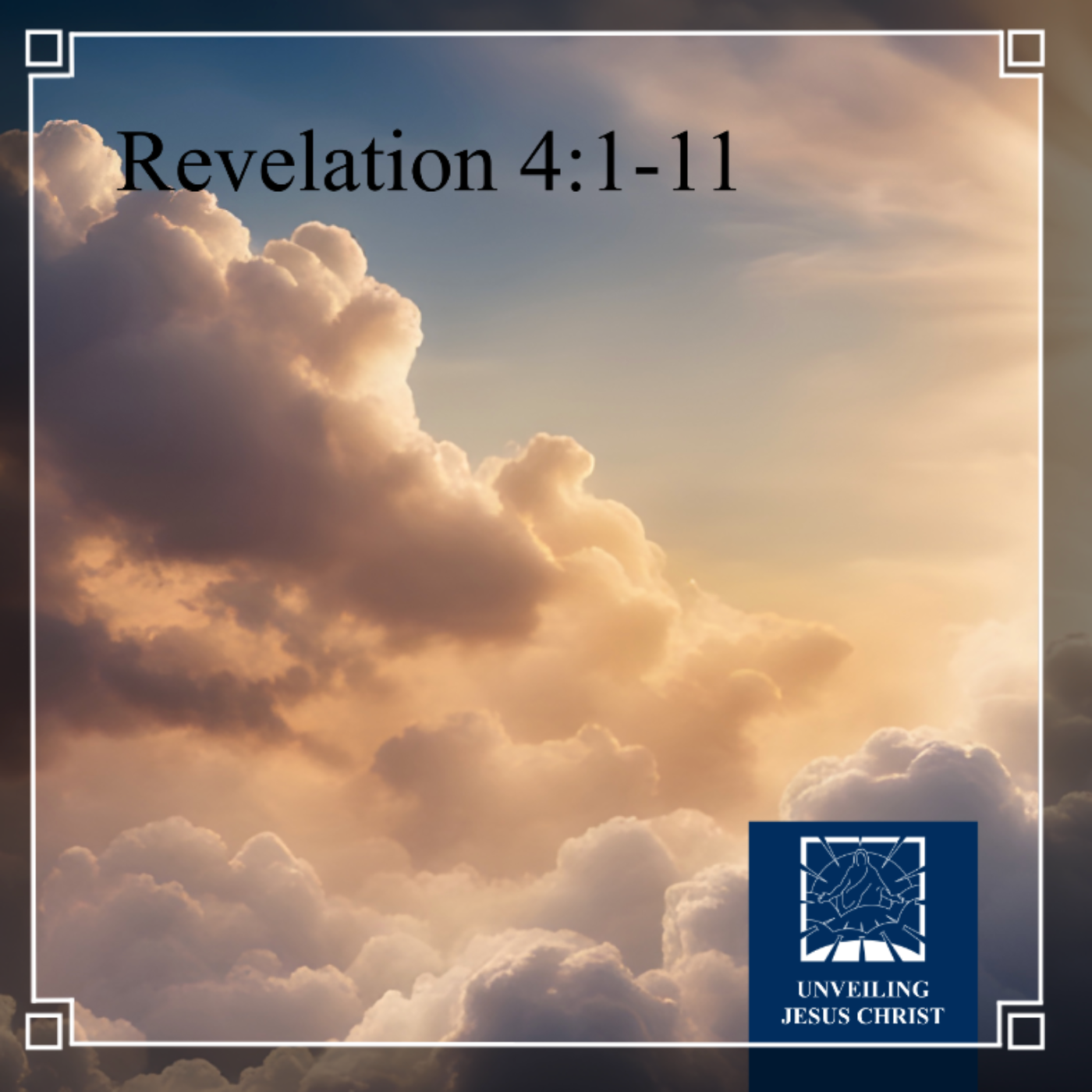 [§38] Rev 4:1-11: Overview of John’s Vision of “Heaven” [Paradise] thumbnail