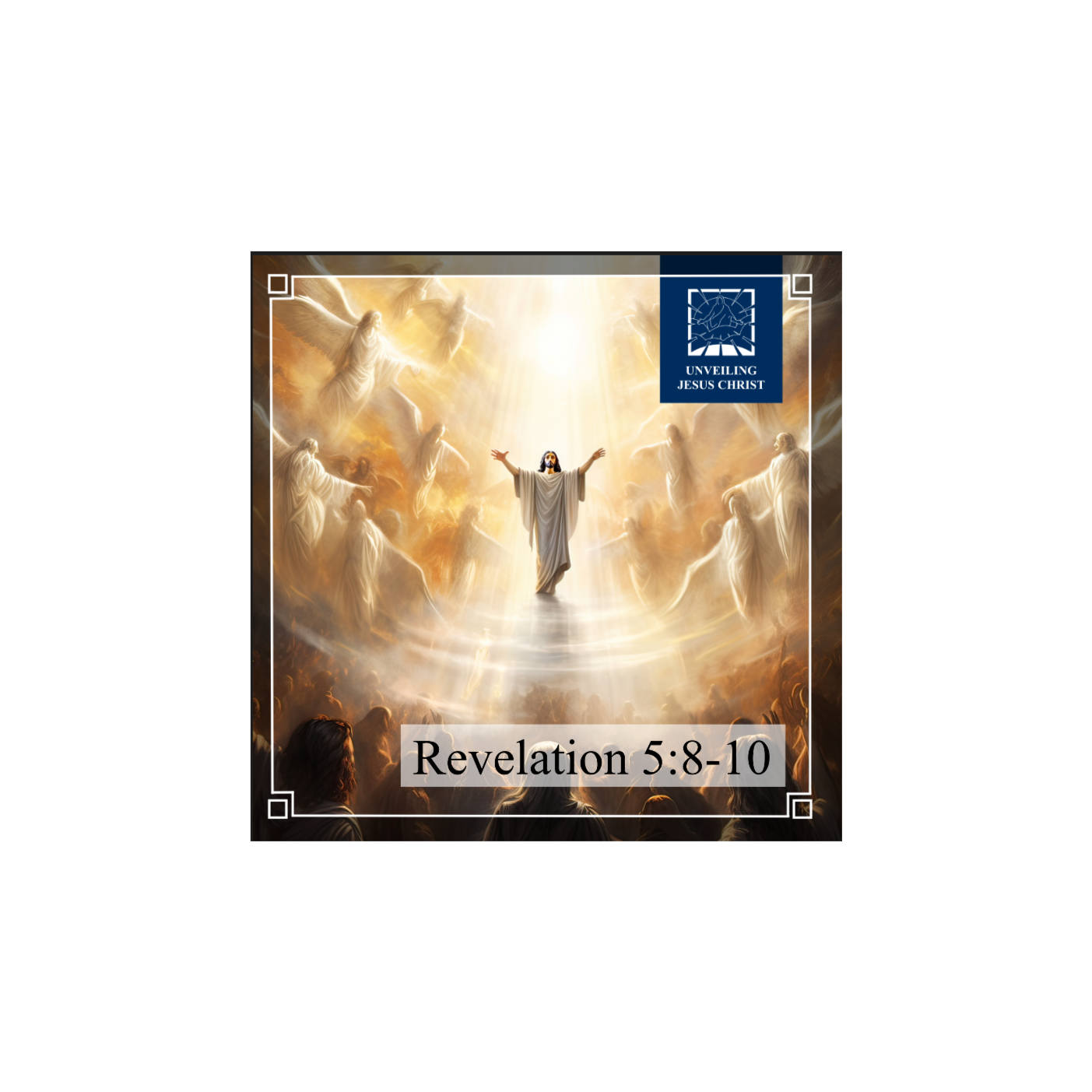 [§49] Rev 5:8-10: Saints Worthy of Exaltation Praise the Lamb thumbnail