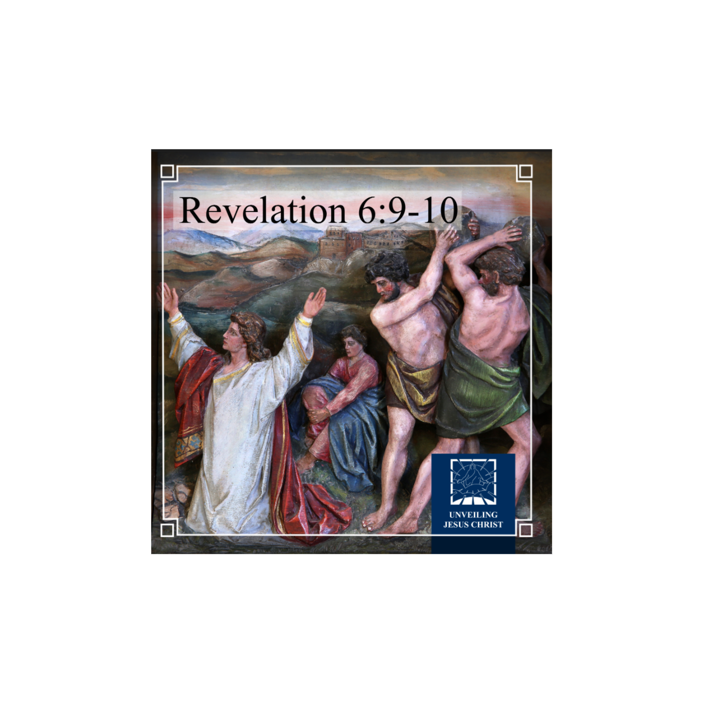 Rev 6:9-10 [§56] Martyrdom During the Fifth Seal thumbnail