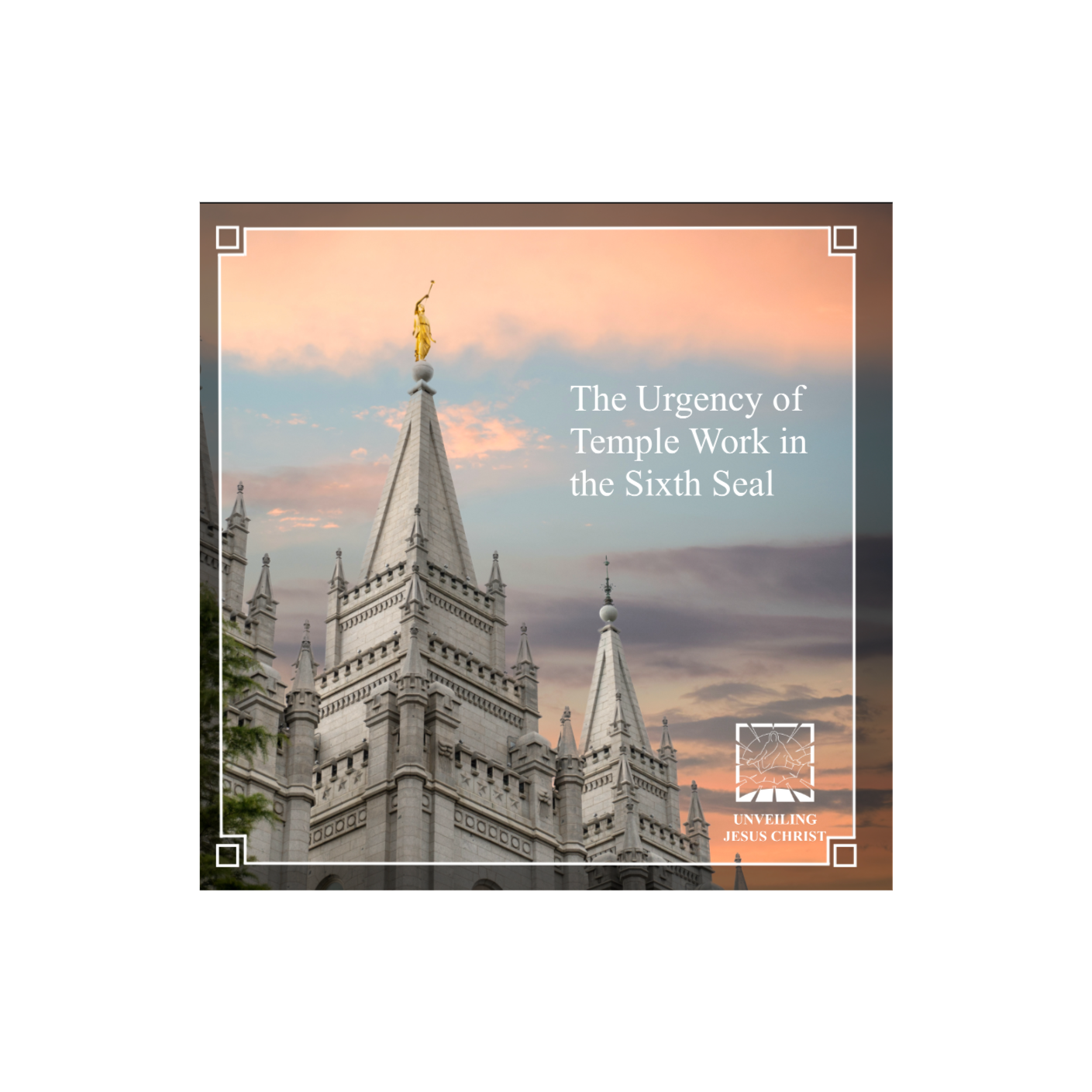 [§79] The Urgency of Temple Work in the Sixth Seal thumbnail